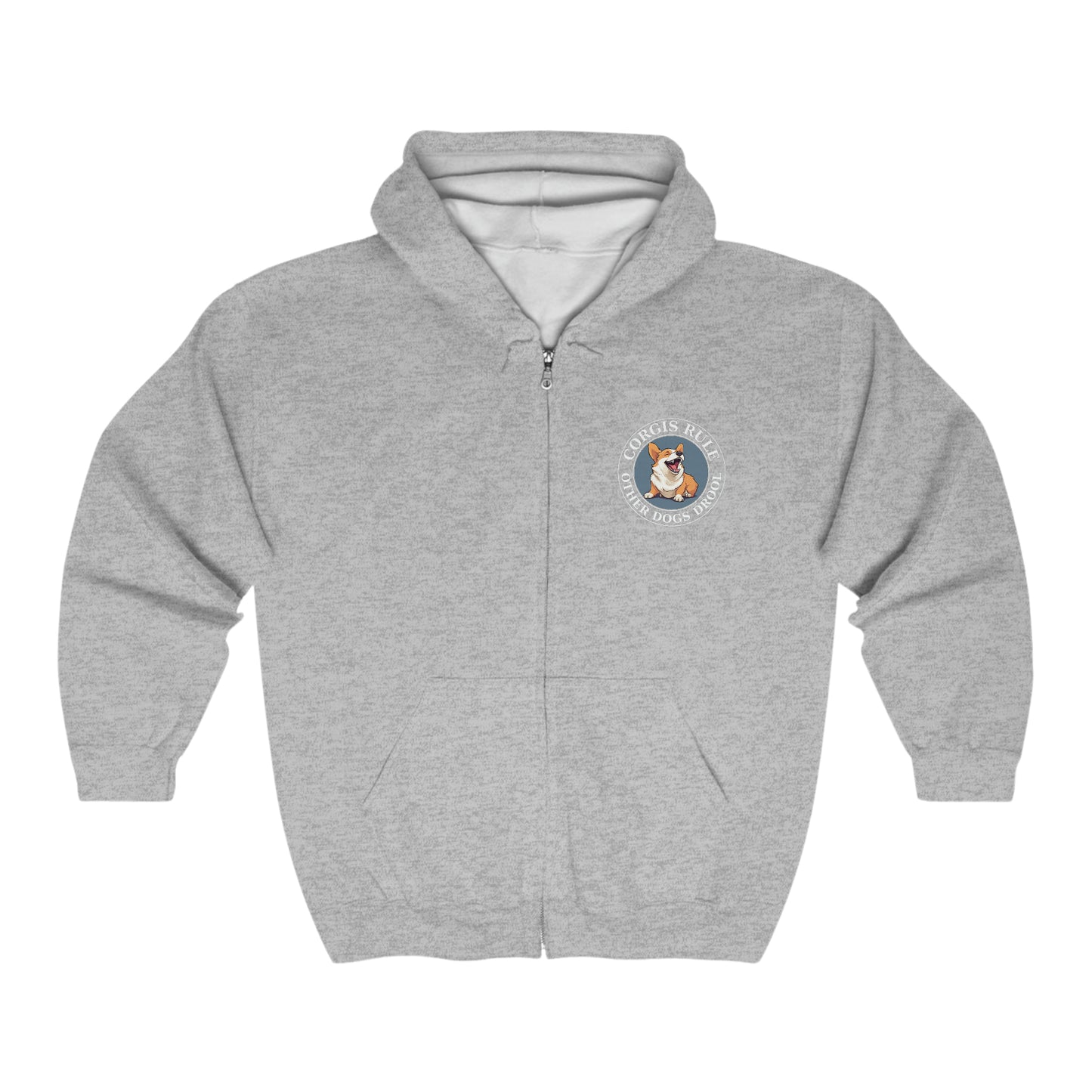 Corgis Rule...Other Dogs Drool - Zip Hoodie