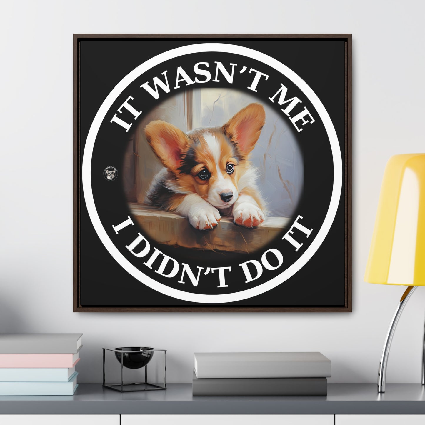 It Wasn't Me...I Didn't Do It - Framed on Canvas