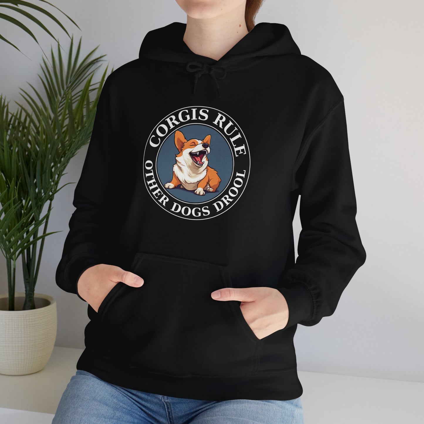 Corgis Rule...Other Dogs Drool - Hoodie