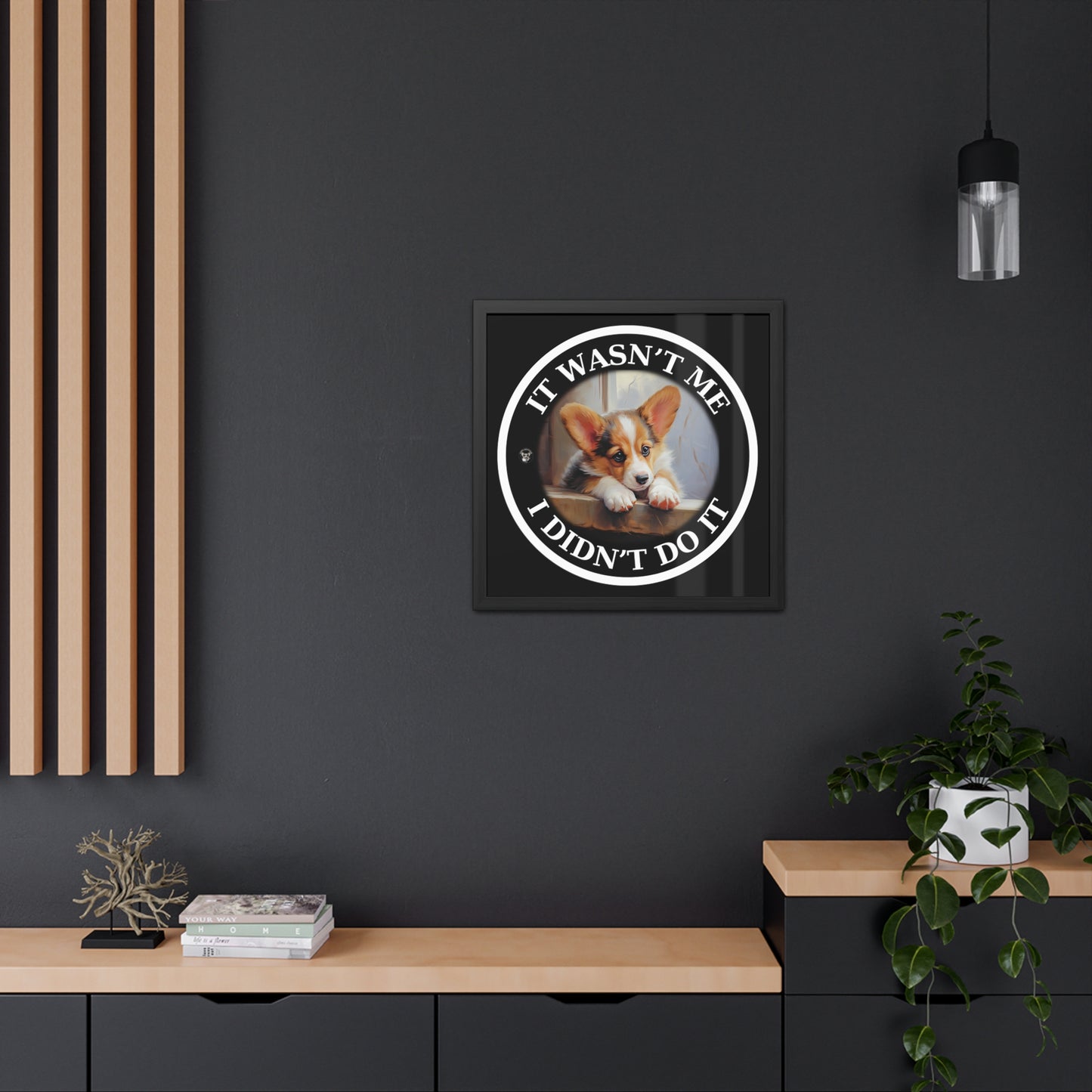 It Wasn't Me...I Didn't Do It - Framed Print