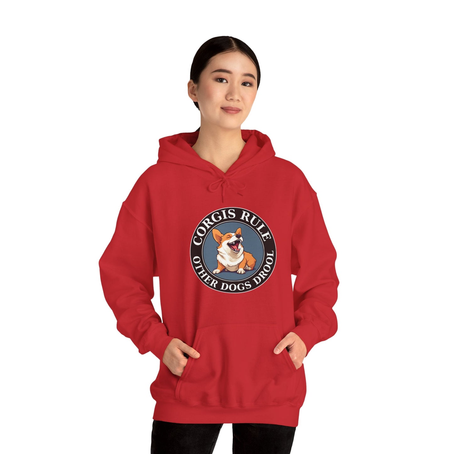 Corgis Rule...Other Dogs Drool - Hoodie