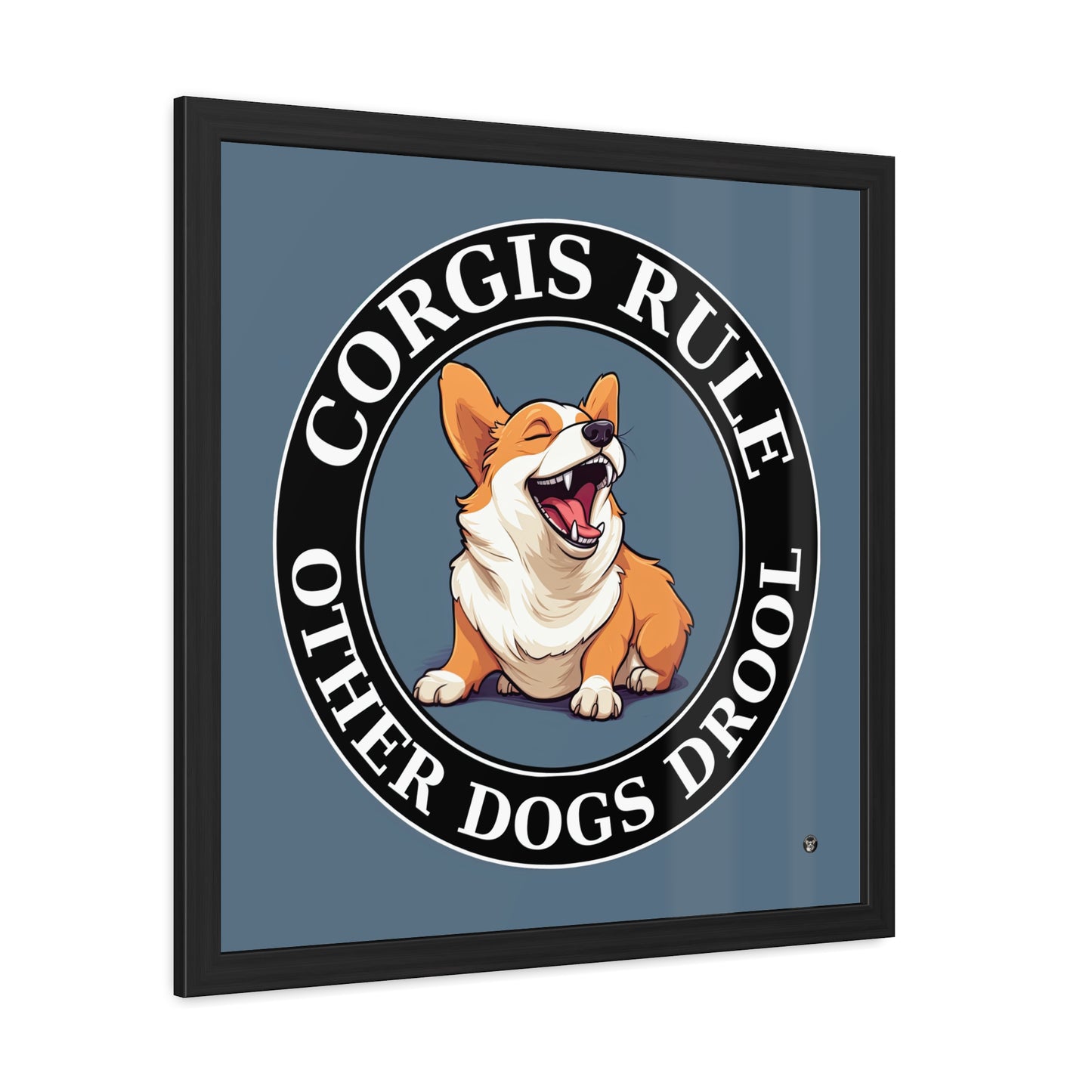Corgis Rule...Other Dogs Drool - Framed Print