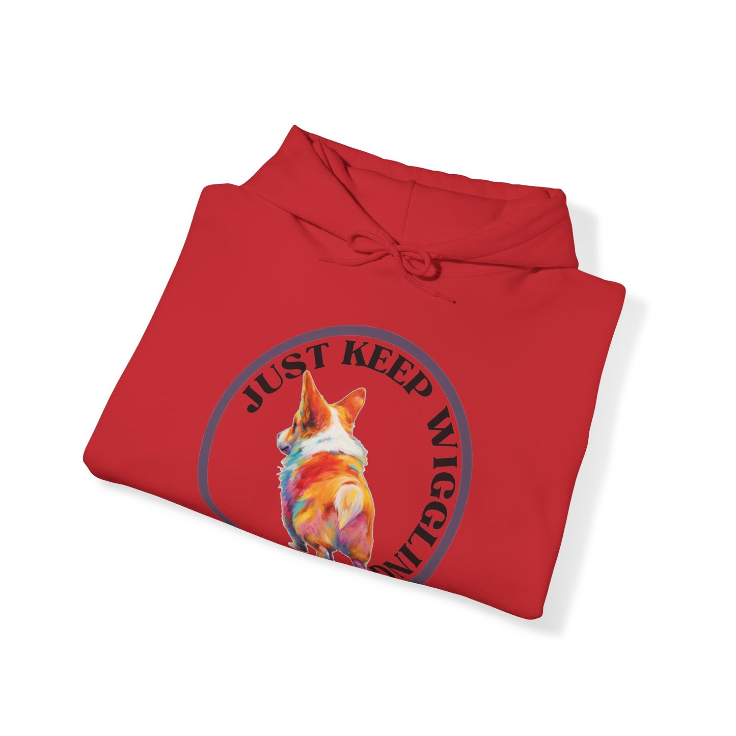 Just Keep Wiggling - Hoodie