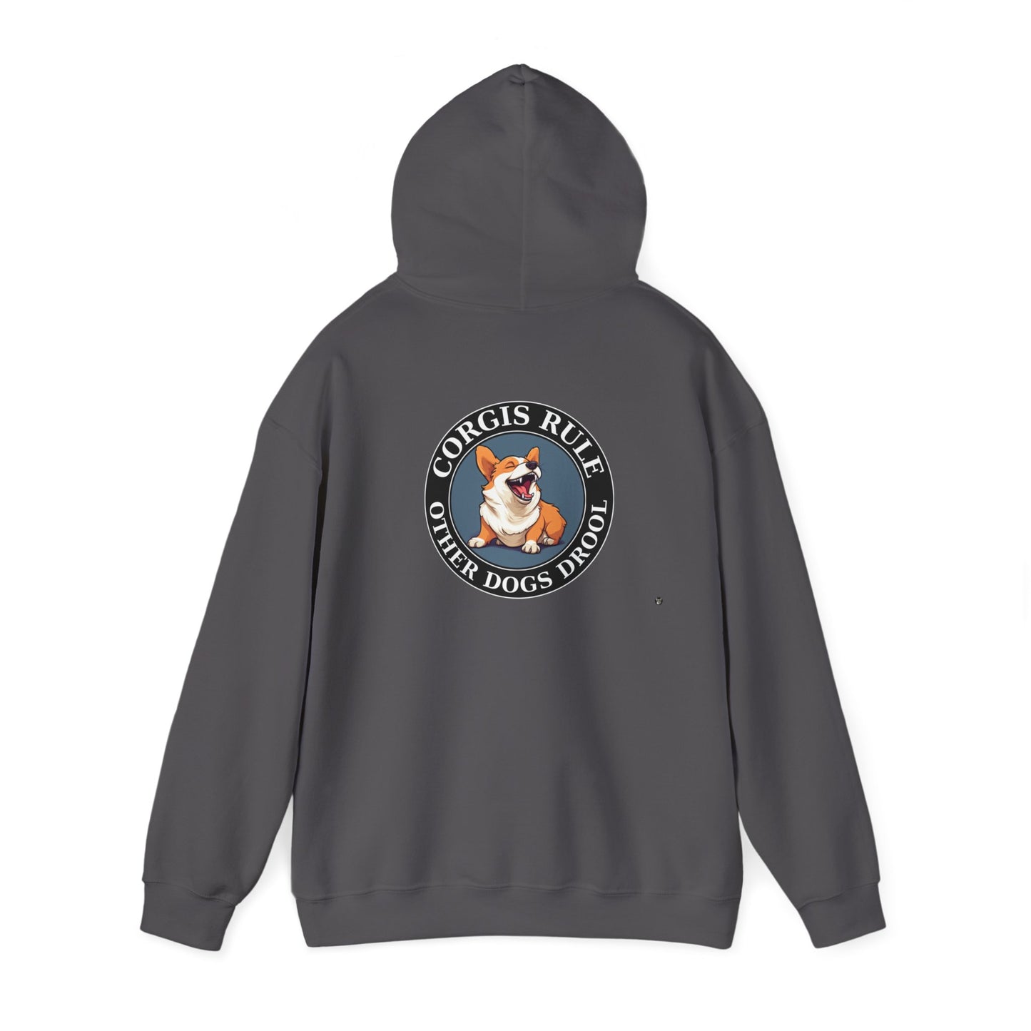 Corgis Rule...Other Dogs Drool - Hoodie