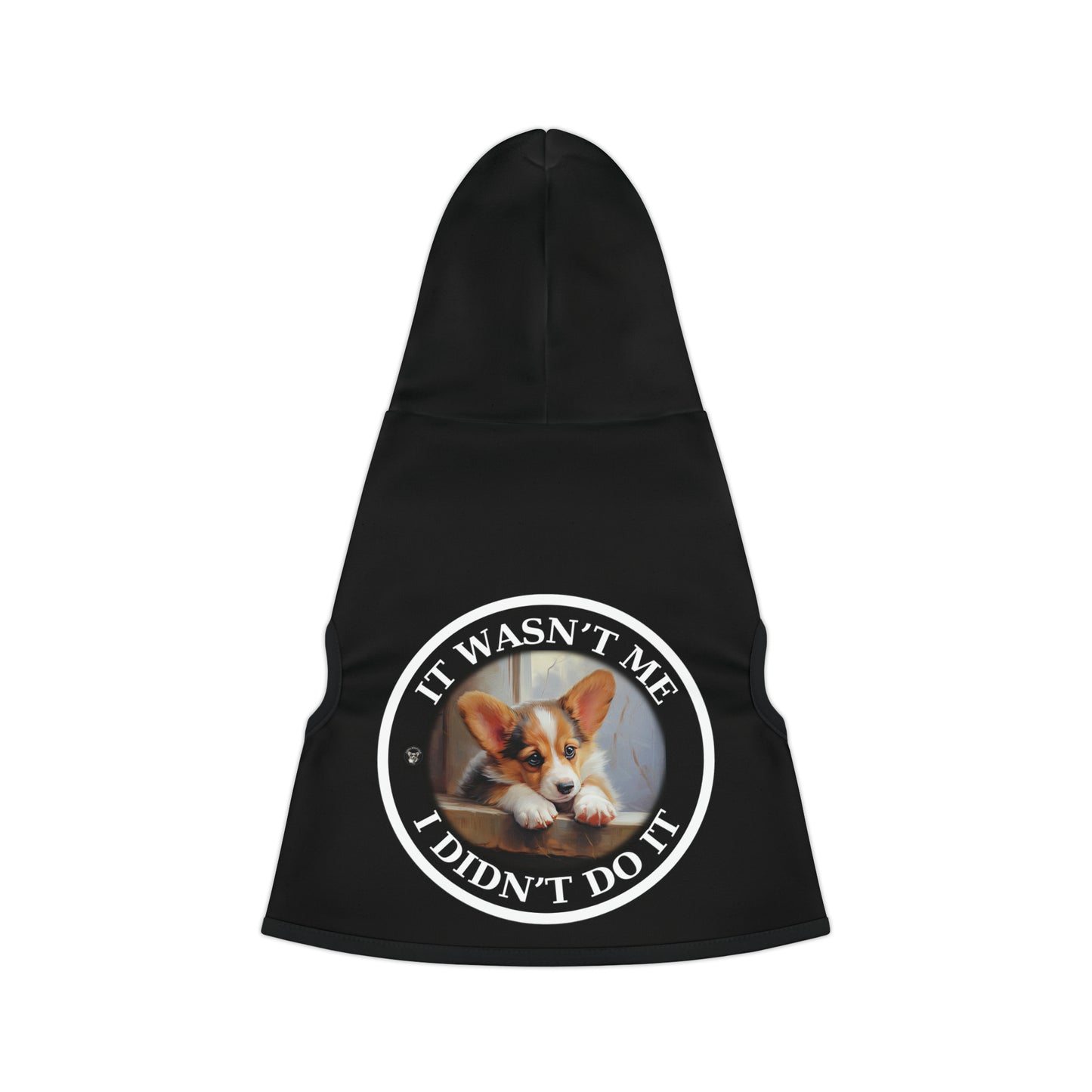It Wasn't Me...I Didn't Do It - Pet Hoodie