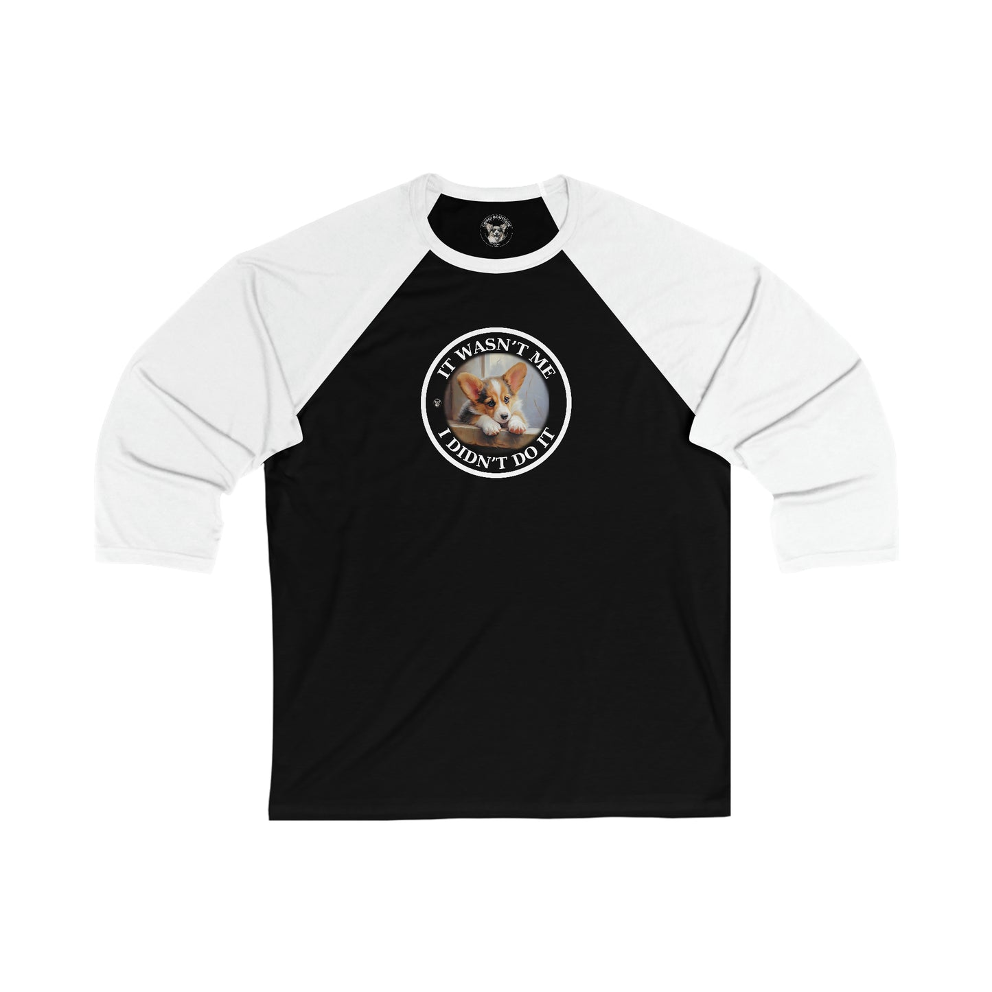 It Wasn't Me...I Didn't Do It - Baseball Shirt