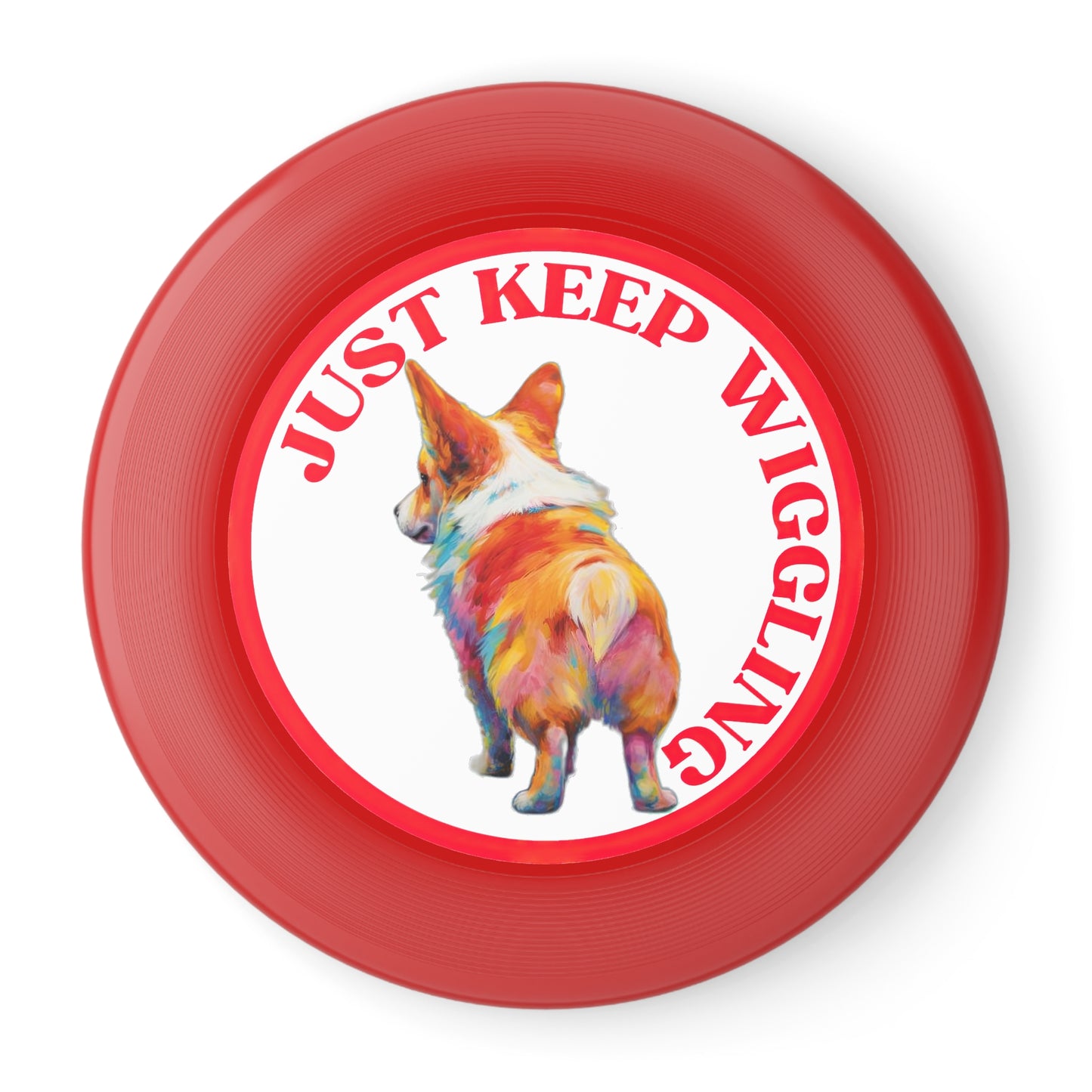 Just Keep Wiggling - Wham-O Frisbee