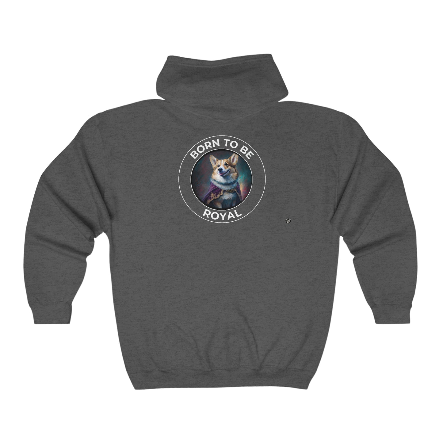 Born To Be Royal - Zip Hoodie