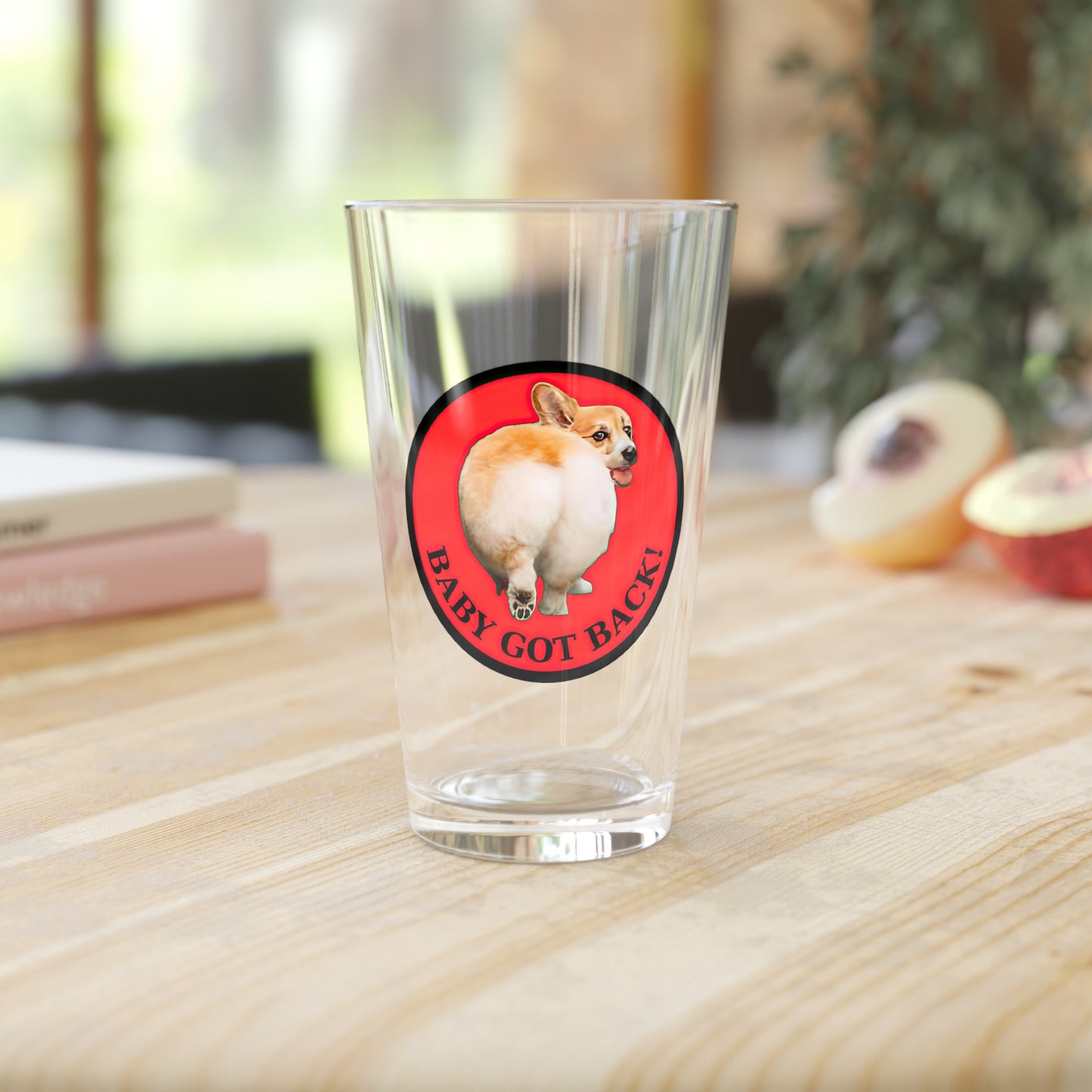 Baby Got Back - Pint Glass