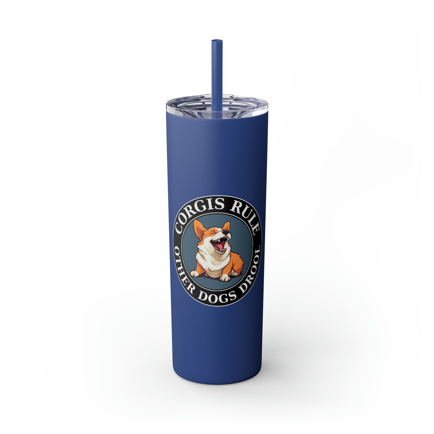 Corgis Rule...Other Dogs Drool - Tumbler