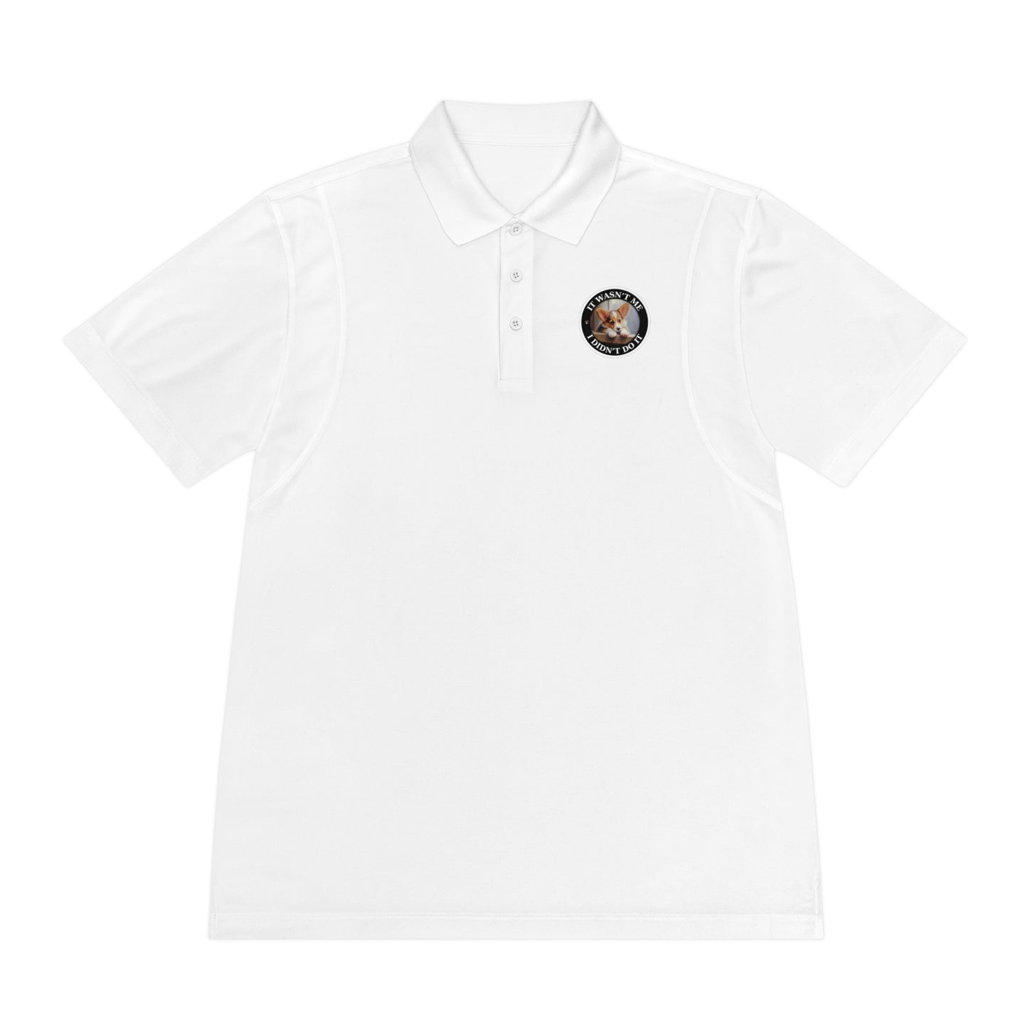 It Wasn't Me...I Didn't Do It - Polo Shirt
