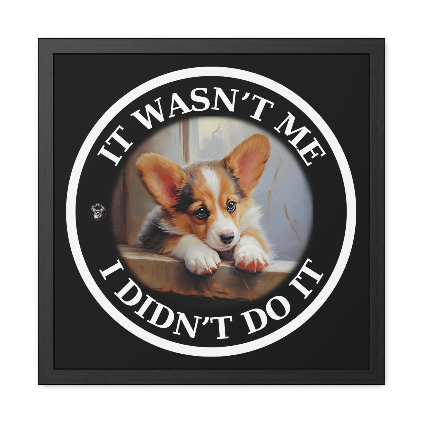 It Wasn't Me...I Didn't Do It - Framed Print