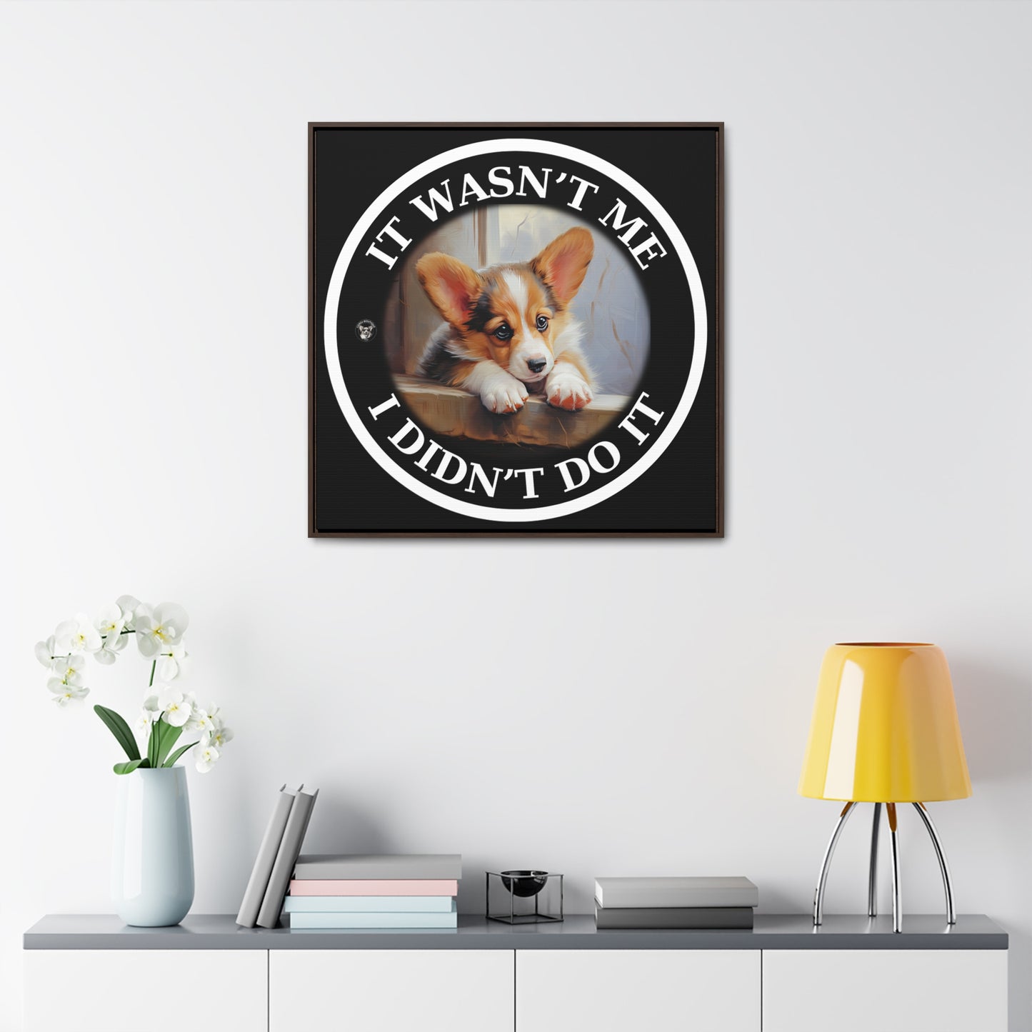 It Wasn't Me...I Didn't Do It - Framed on Canvas