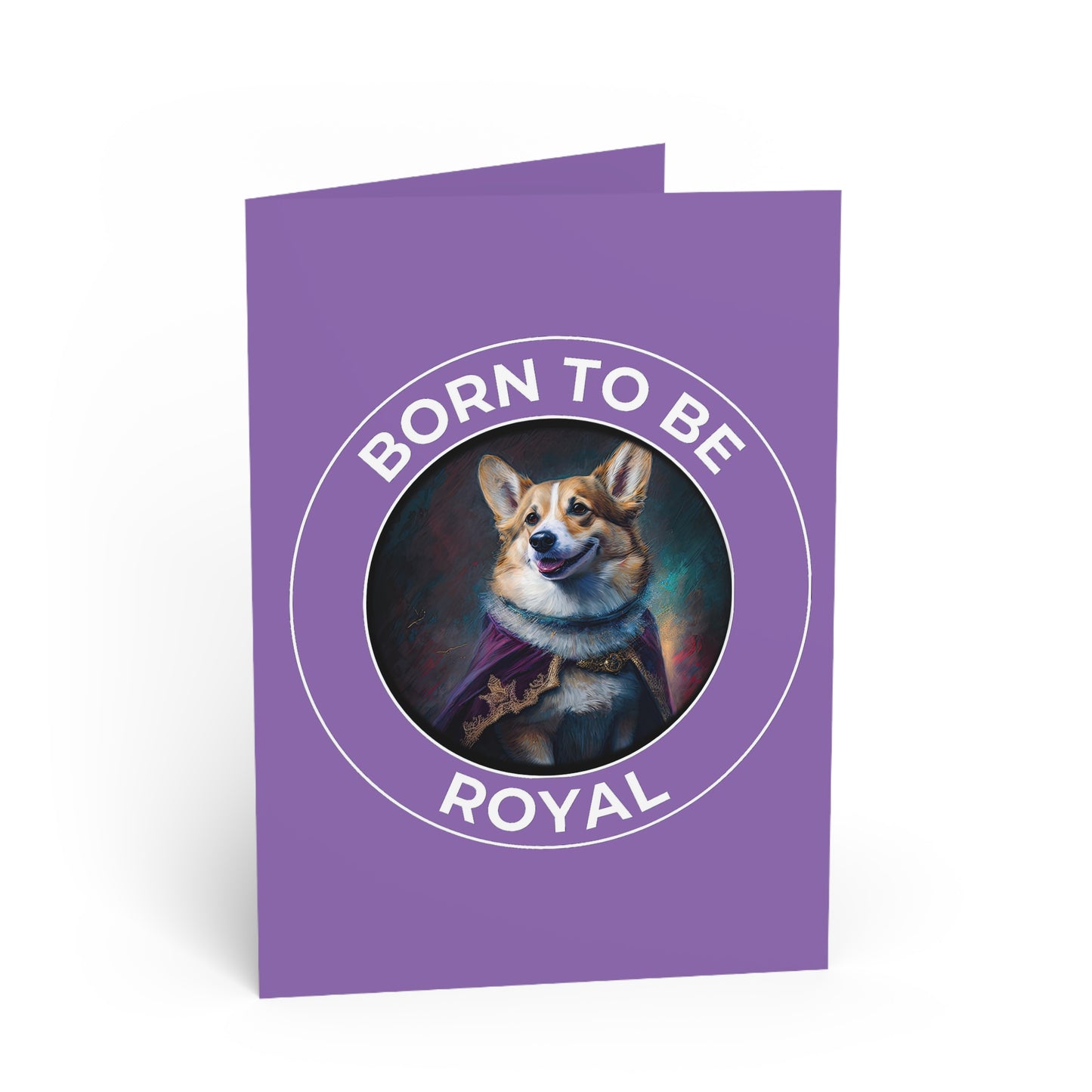 Born To Be Royal - Greeting Card