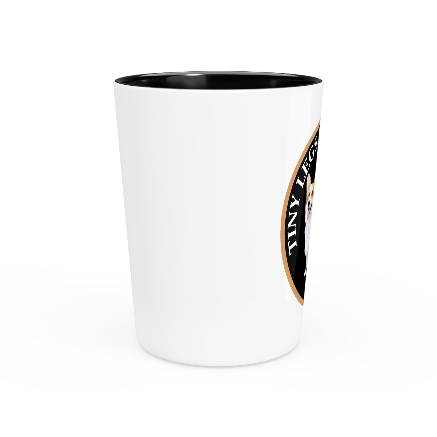 Tiny Legs...Huge Heart - Espresso/Shot Glass