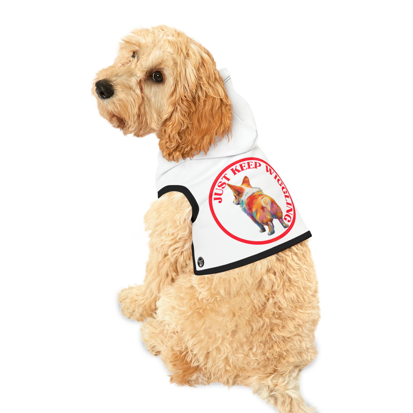 Just Keep Wiggling - Pet Hoodie