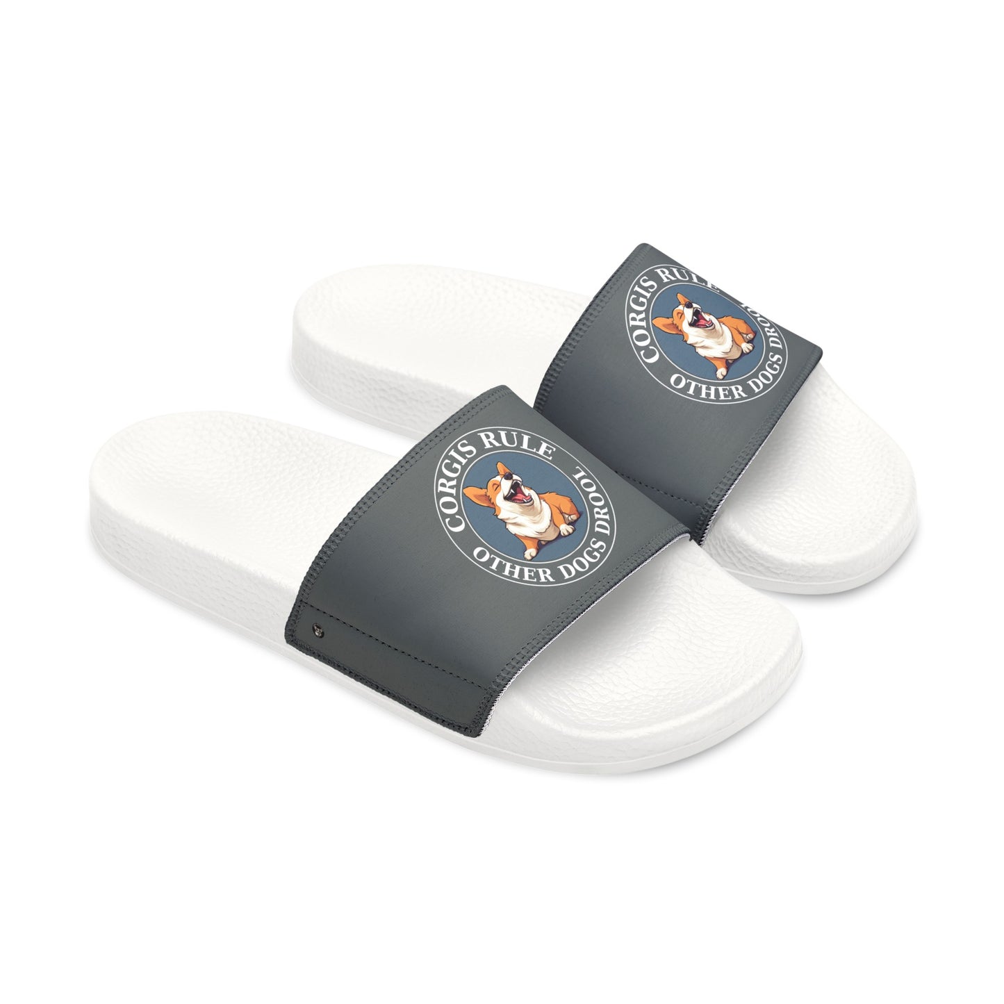 Corgis Rule...Other Dogs Drool - Women's Slide Sandals