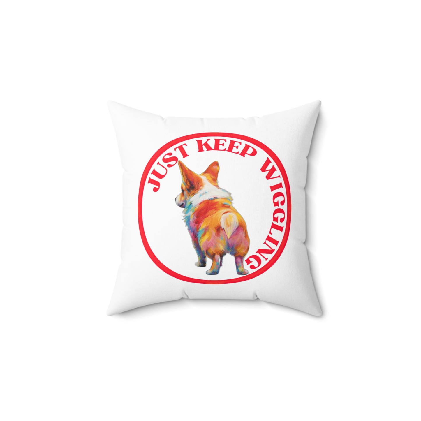 Just Keep Wiggling - Throw Pillow