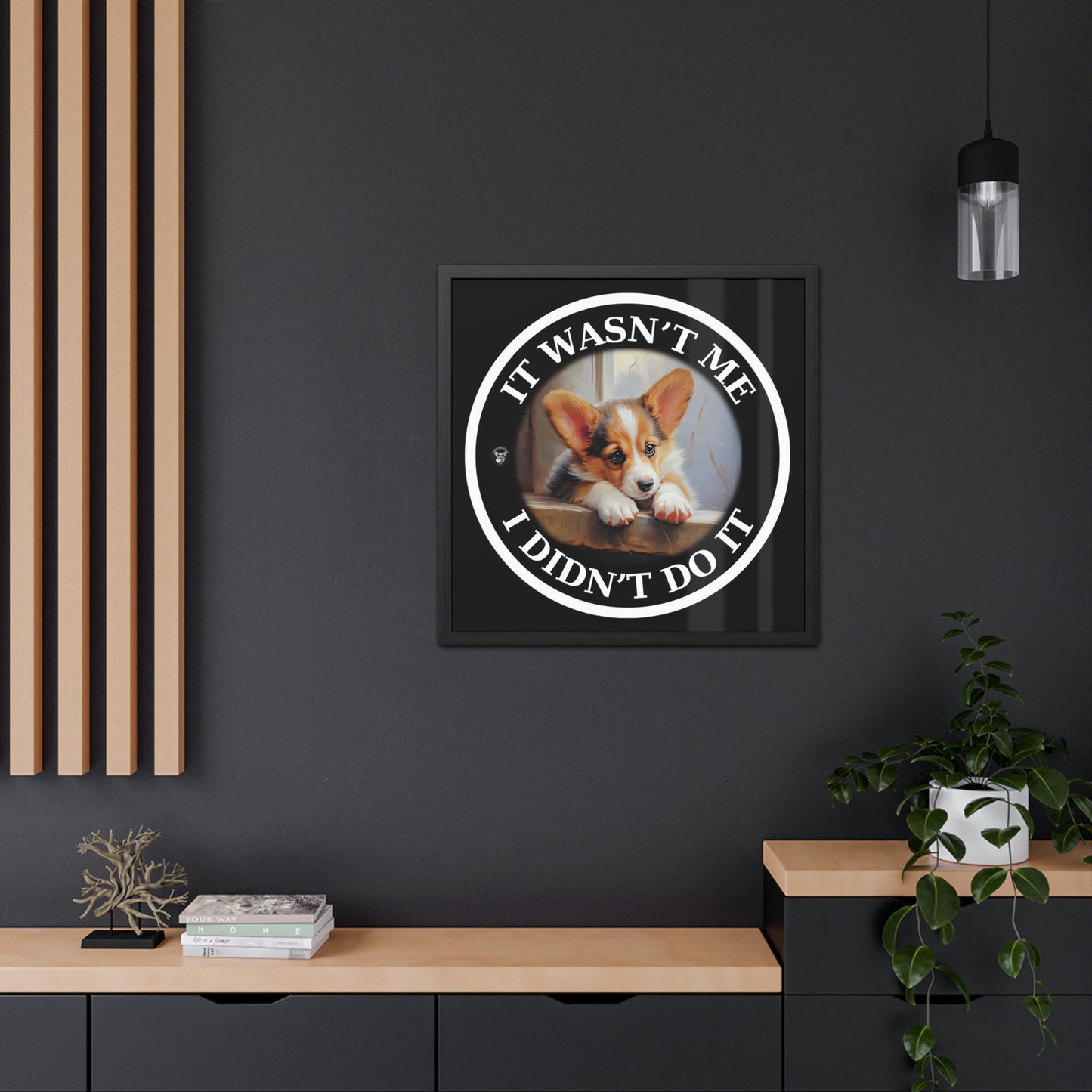 It Wasn't Me...I Didn't Do It - Framed Print