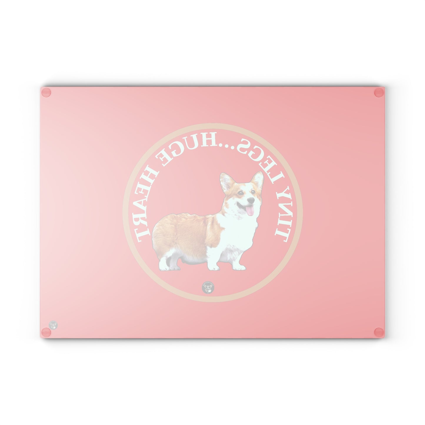 Tiny Legs...Huge Heart - Glass Cutting Board