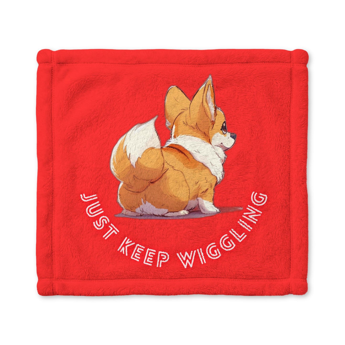 Just Keep Wiggling Cuddle Blanket