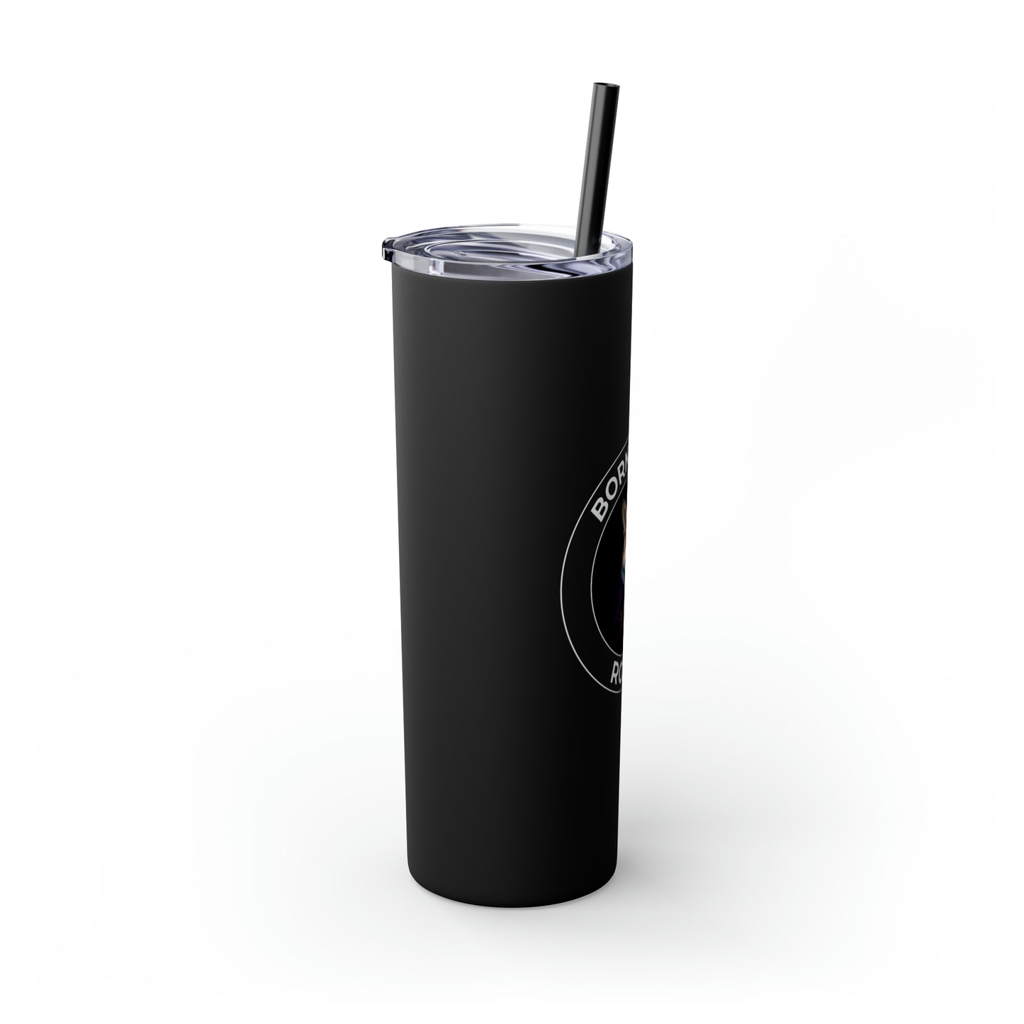 Born To Be Royal - Tumbler