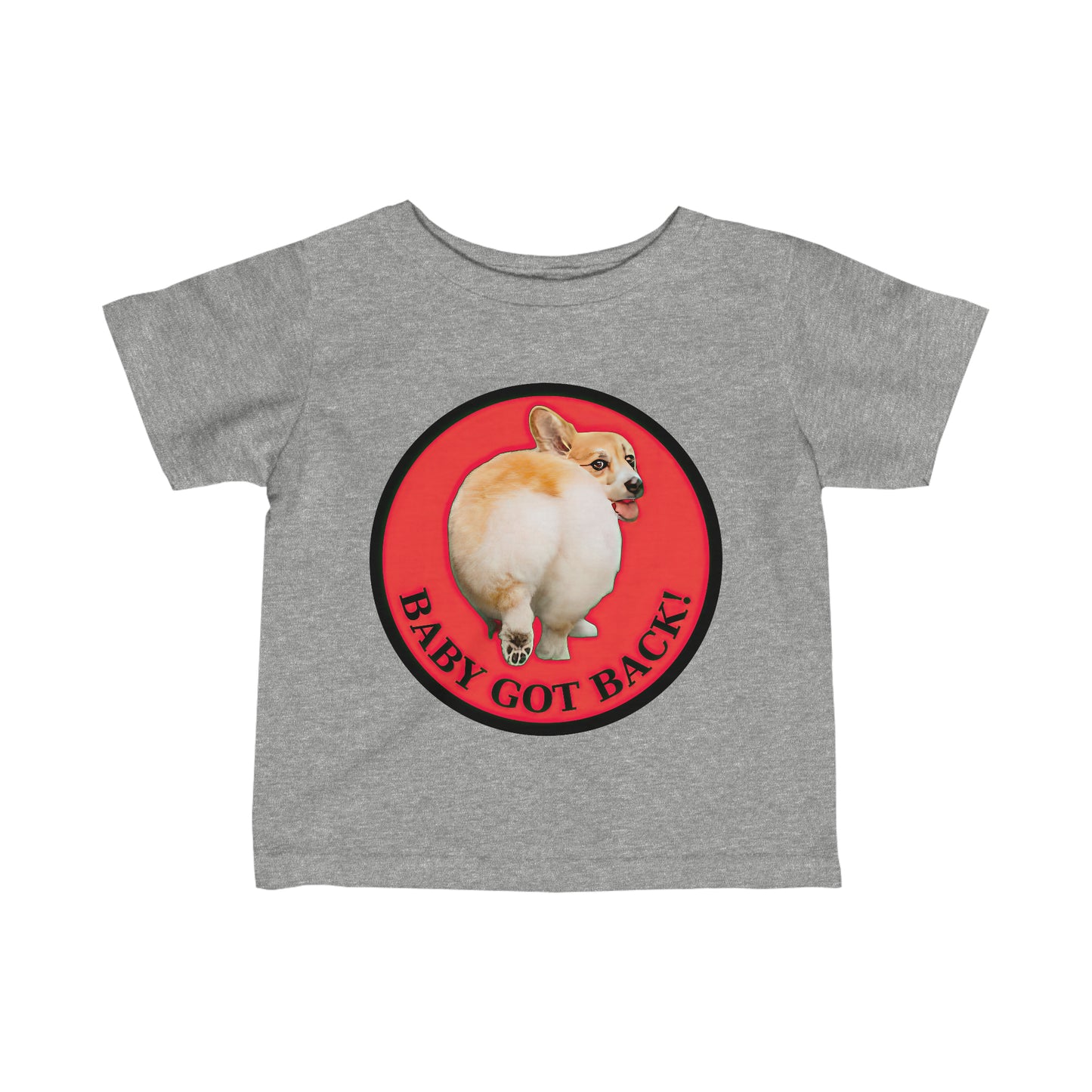 Baby Got Back - Infant Tee