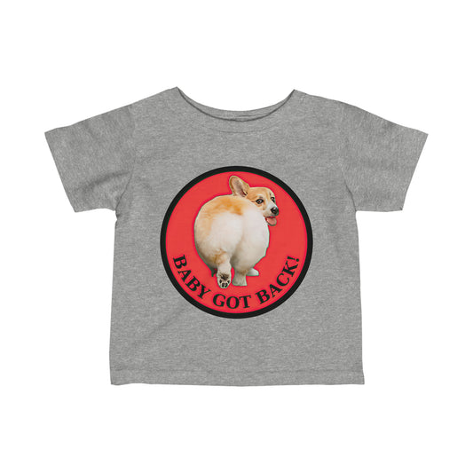 Baby Got Back - Infant Tee