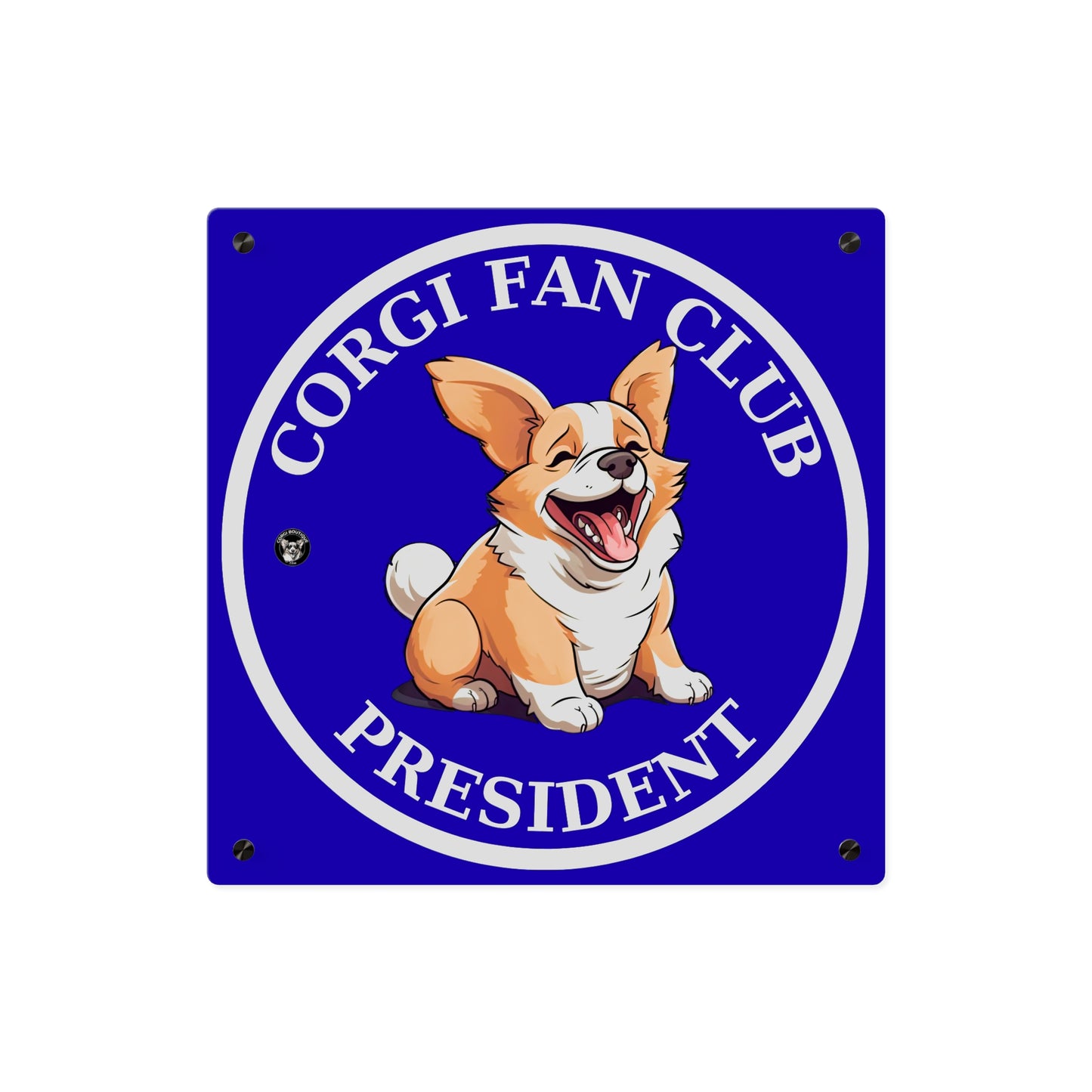 Fan Club President on Acrylic