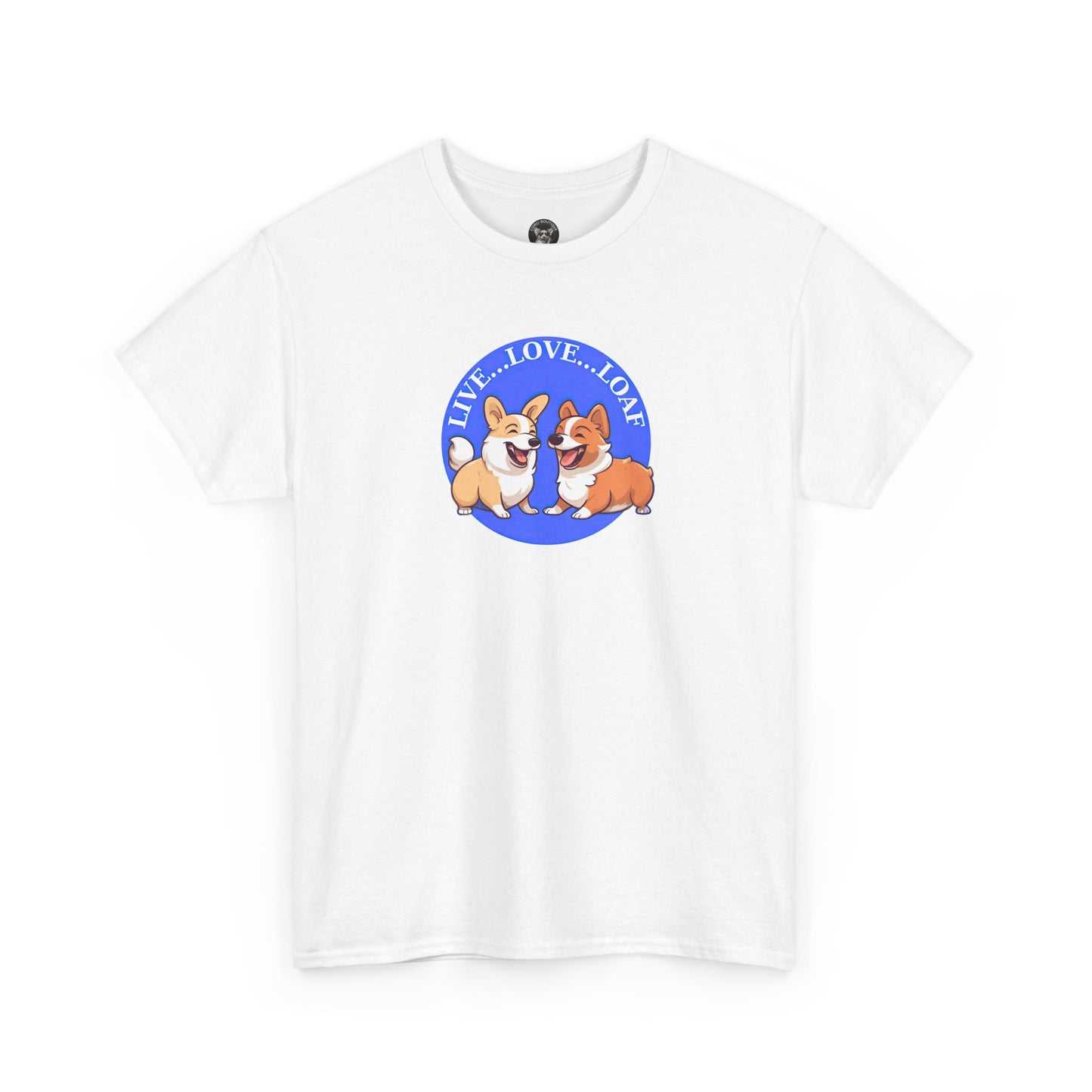 Live...Love...Loaf T-Shirt