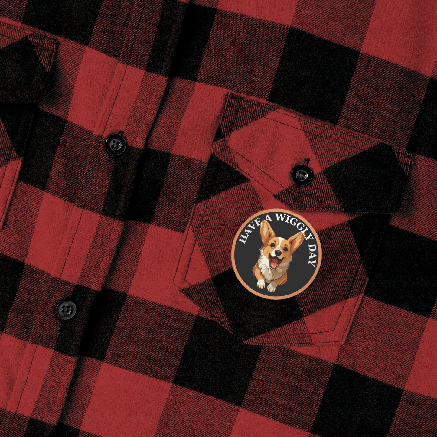 Have a Wiggly Day - Flannel Shirt