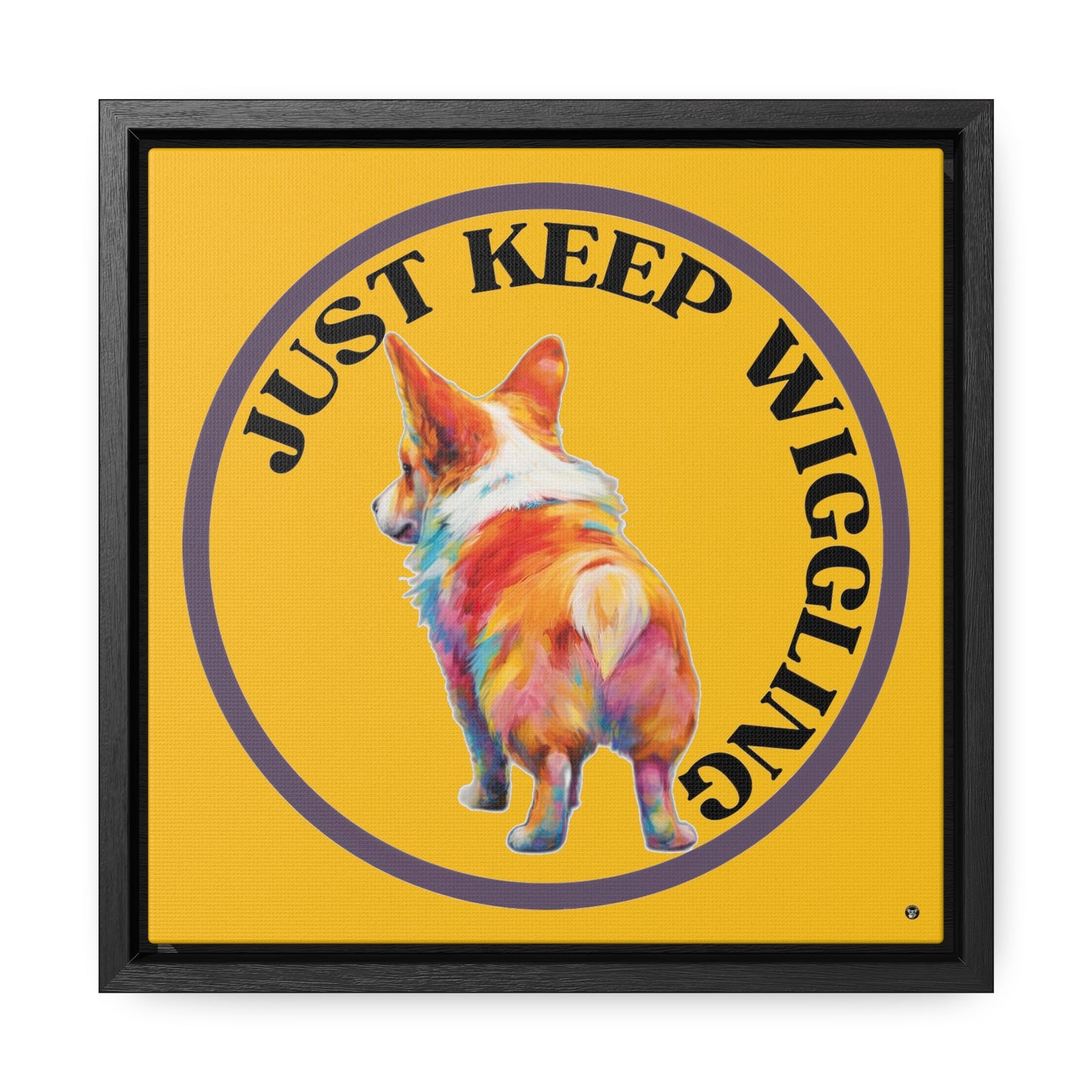 Just Keep Wiggling - Framed on Canvas