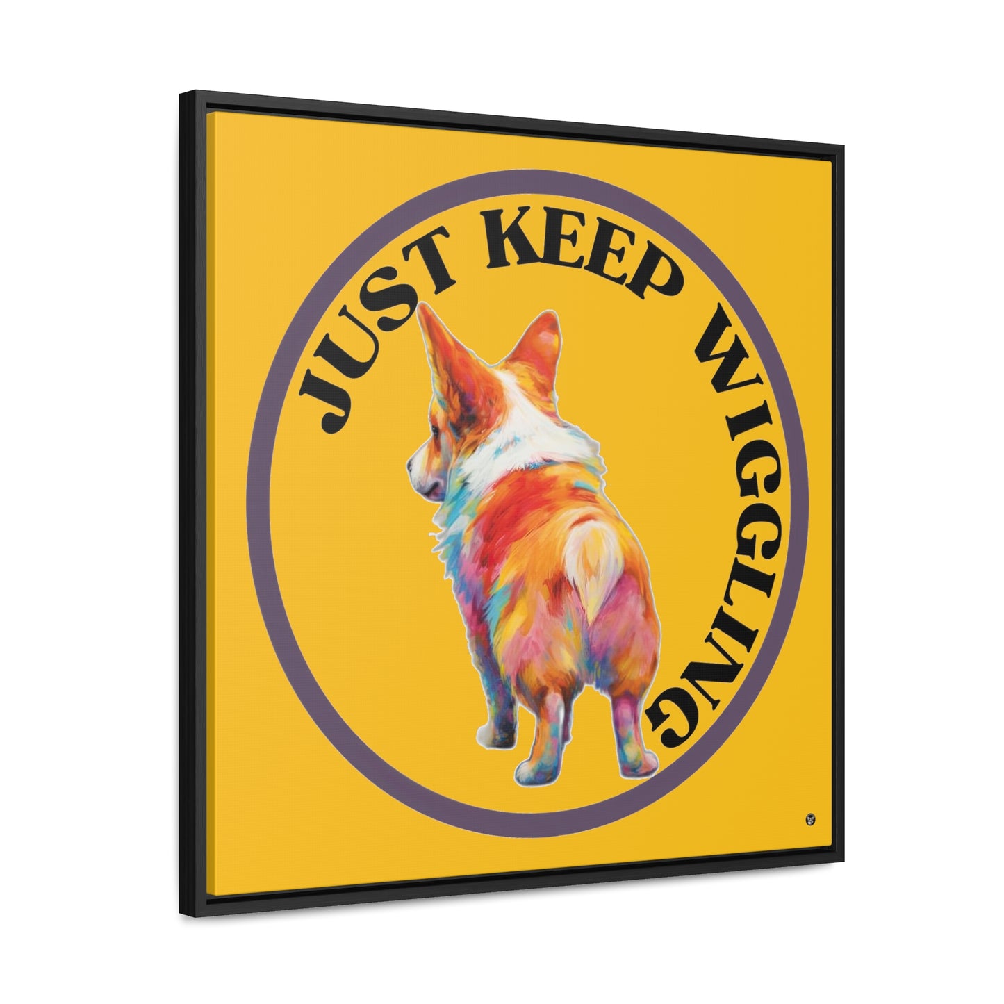 Just Keep Wiggling - Framed on Canvas