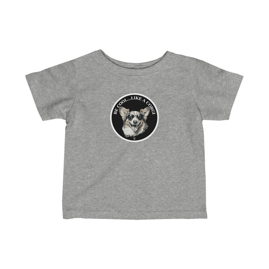 Be Cool - Infant Tee