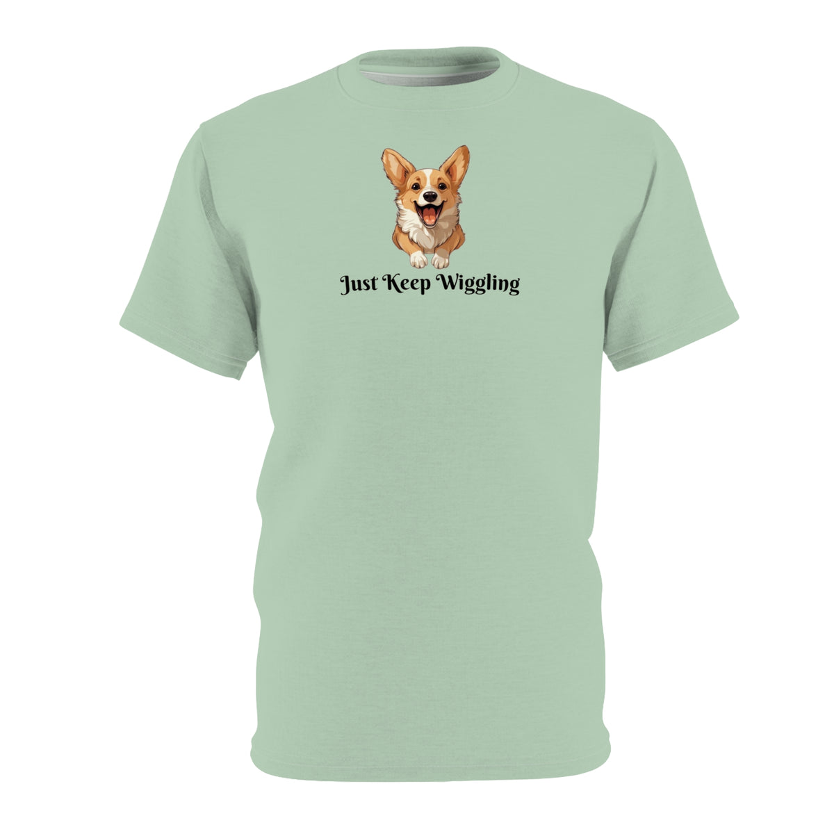 Just Keep Wiggling Unisex Bold Designer Tee - Words to Live By on Momo Mint