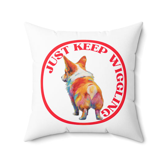 Just Keep Wiggling - Throw Pillow