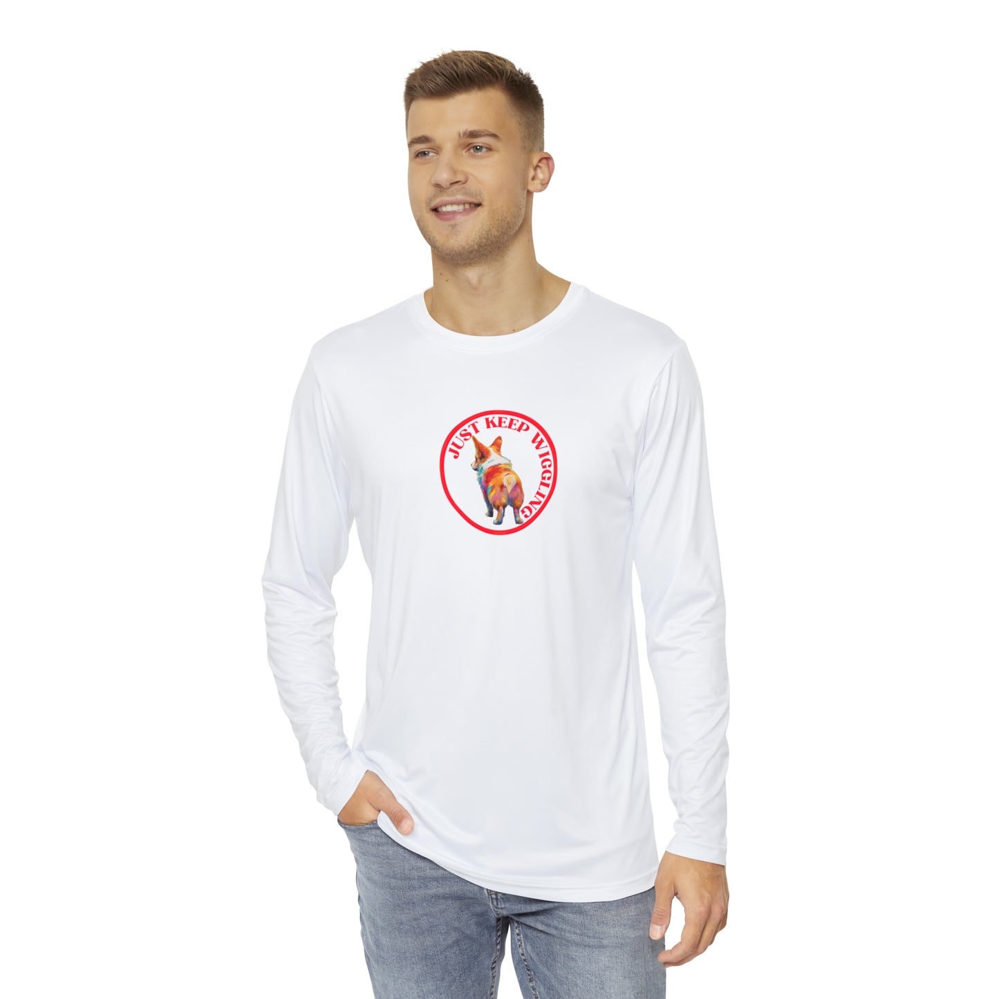 Just Keep Wiggling - Long Sleeve Shirt