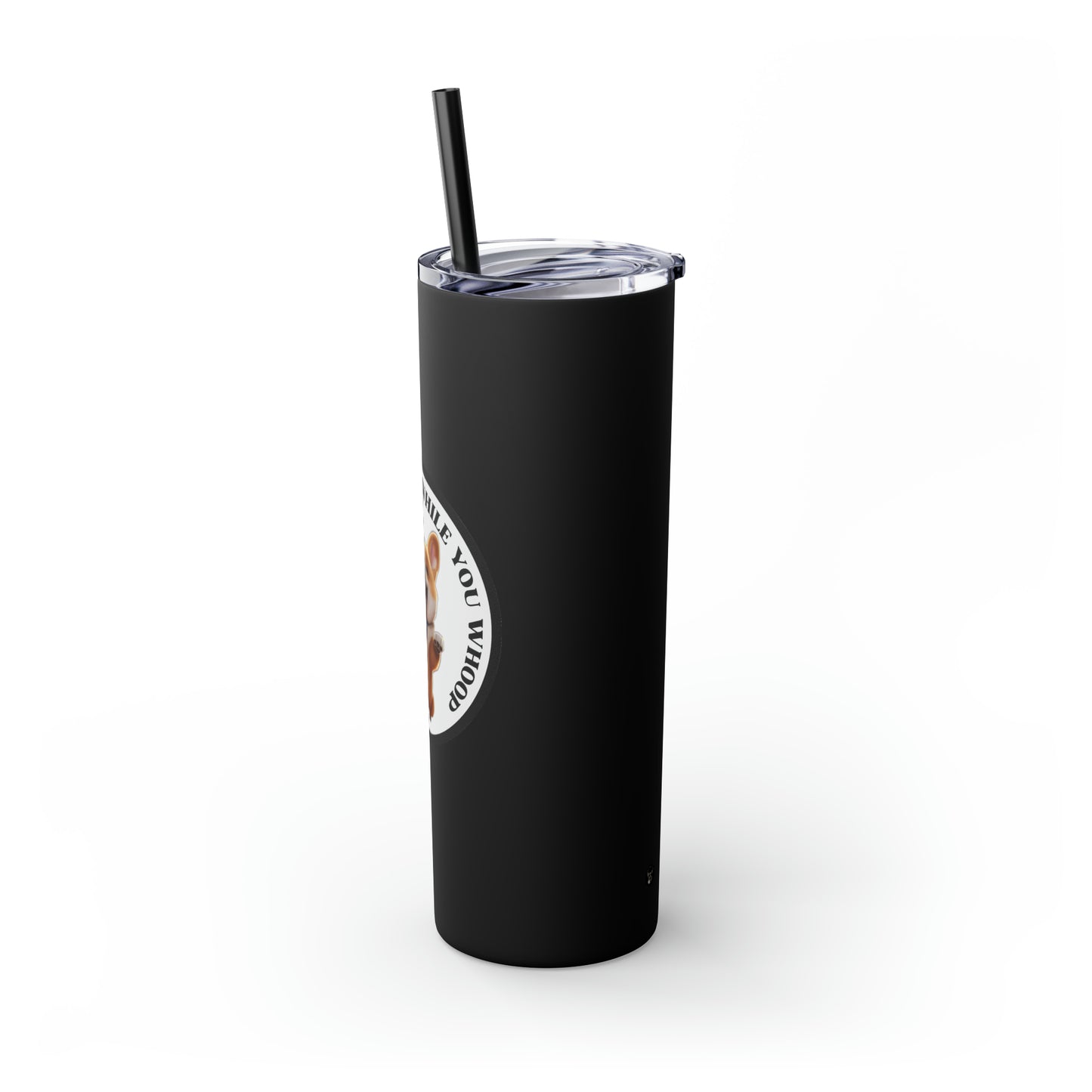 Wiggle While You Whoop - Tumbler