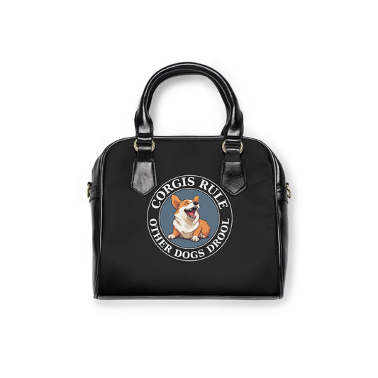 Corgis Rule...Other Dogs Drool - Handbag w/Removable Shoulder Strap