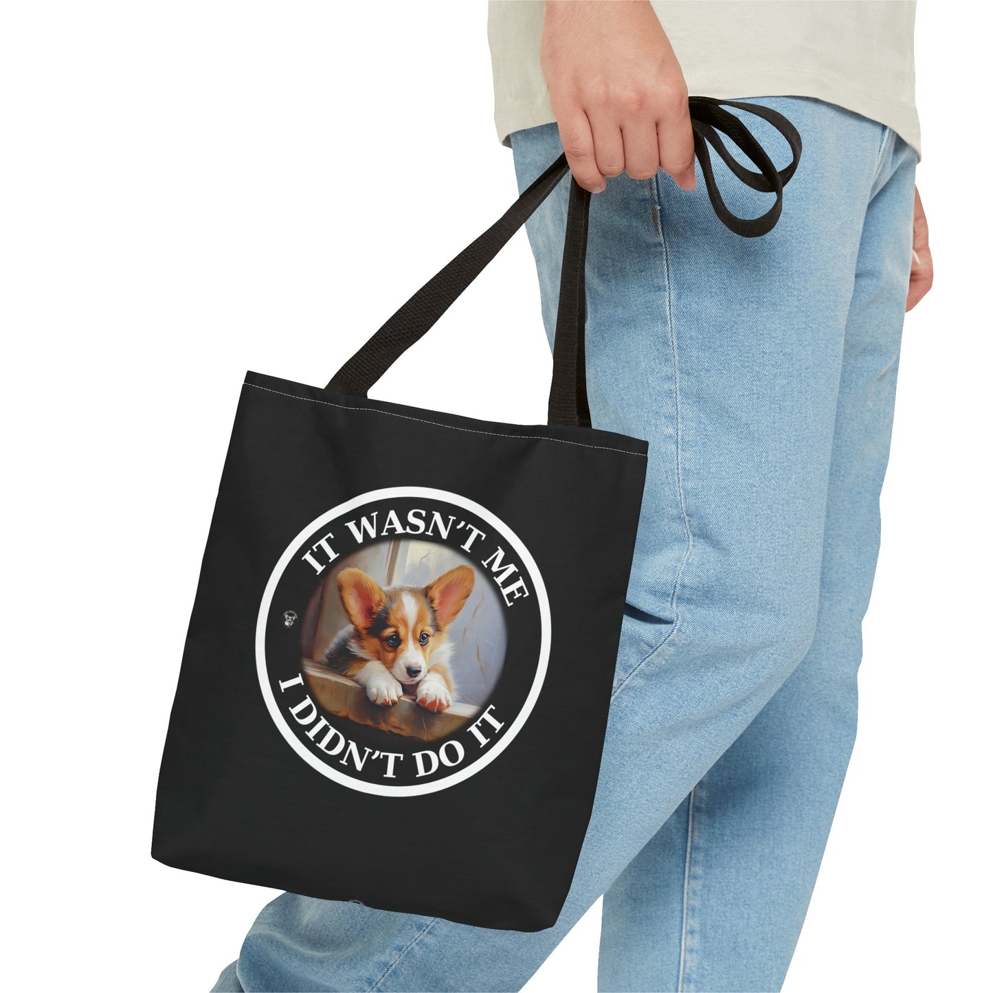 It Wasn't Me...I Didn't Do It - Tote Bag