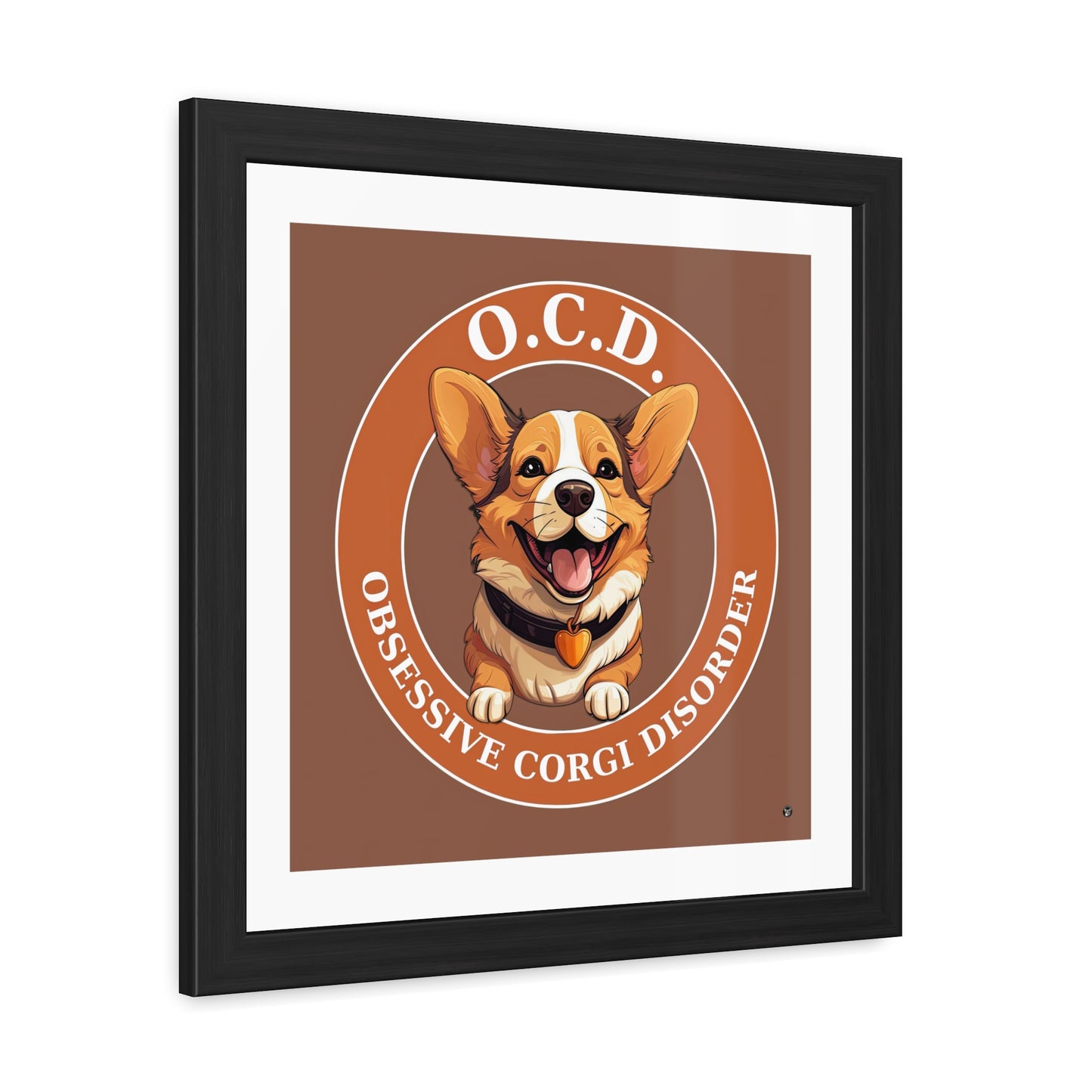 O.C.D. Obsessive Corgi Disorder - Framed Print