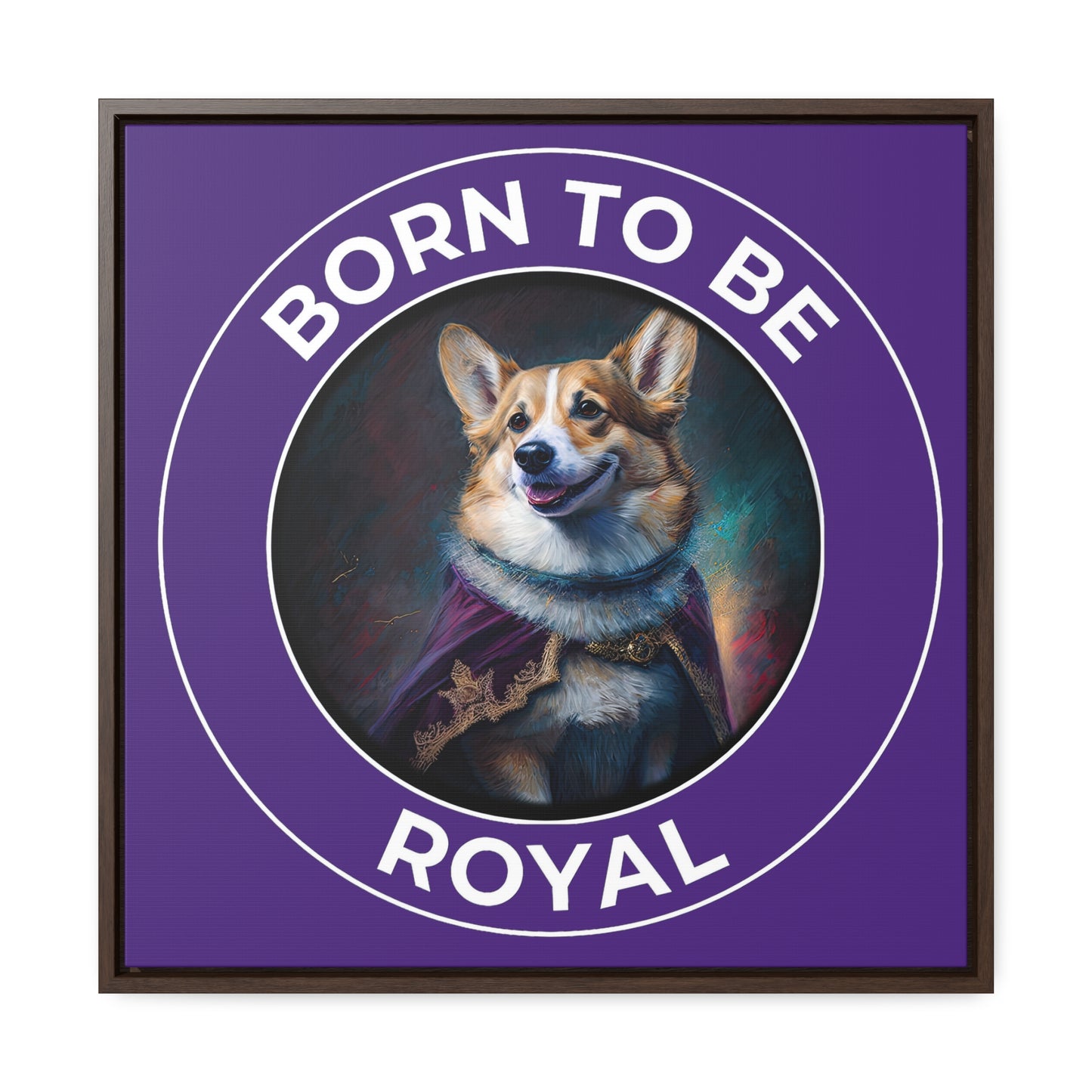 Born To Be Royal - Framed on Canvas