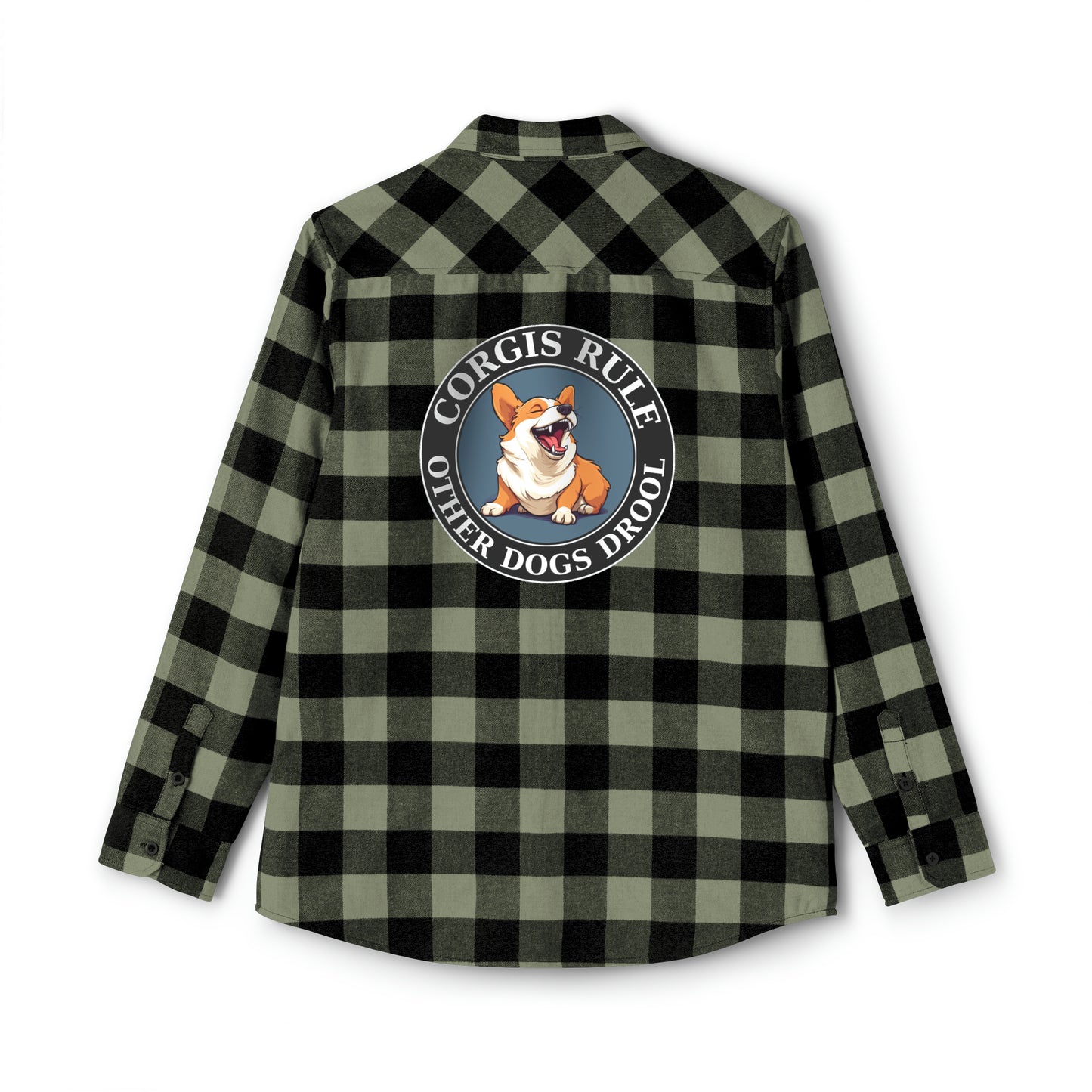 Corgis Rule...Other Dogs Drool - Flannel Shirt