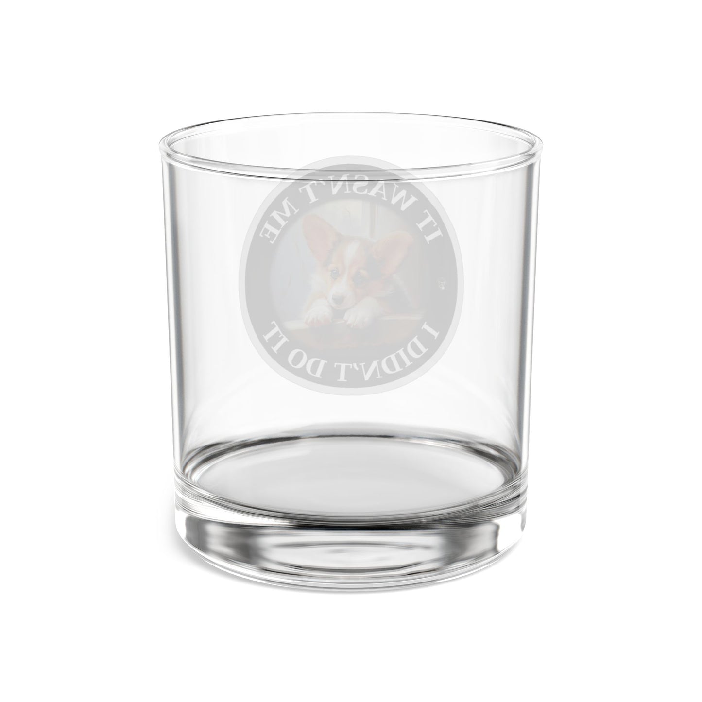 It Wasn't Me...I Didn't Do It - Highball Glass