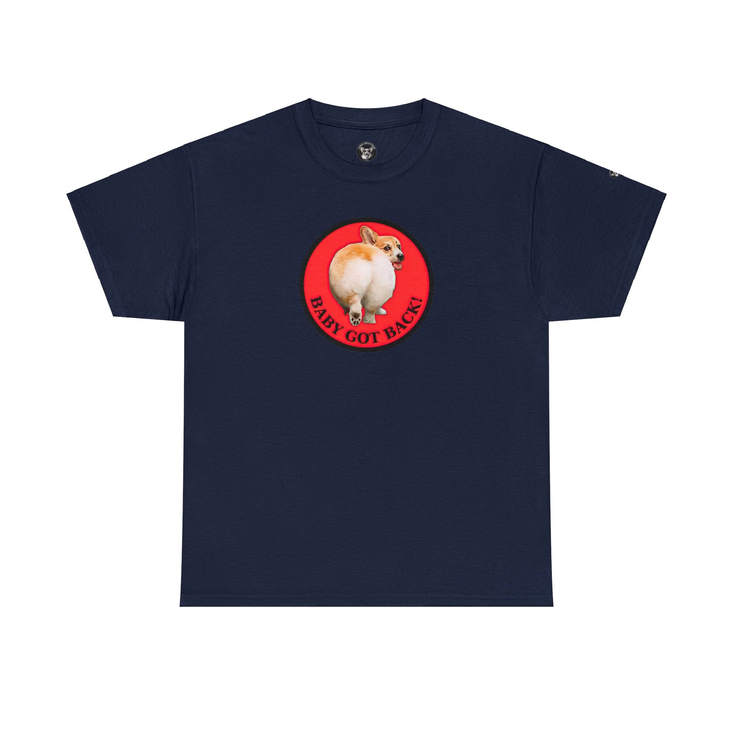 Baby Got Back - Unisex Heavy Cotton Tee