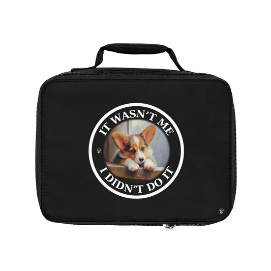 It Wasn't Me...I Didn't Do It - Lunch Bag