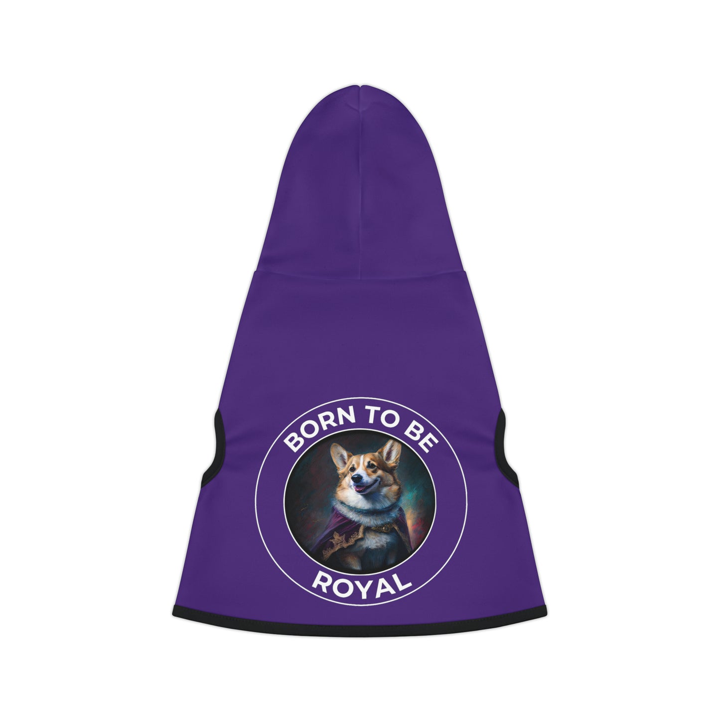 Born To Be Royal - Pet Hoodie