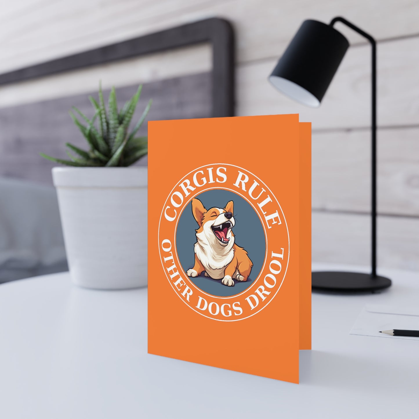 Corgis Rule...Other Dogs Drool - Greeting Card