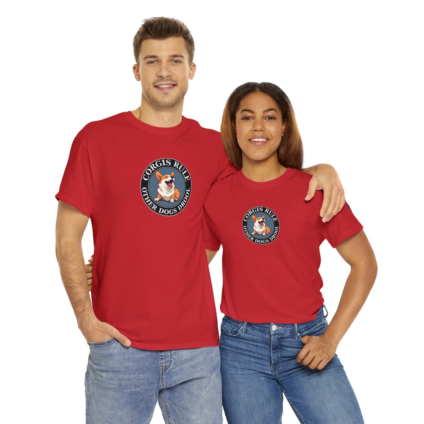 Corgis Rule...Other Dogs Drool - Unisex Heavy Cotton Tee
