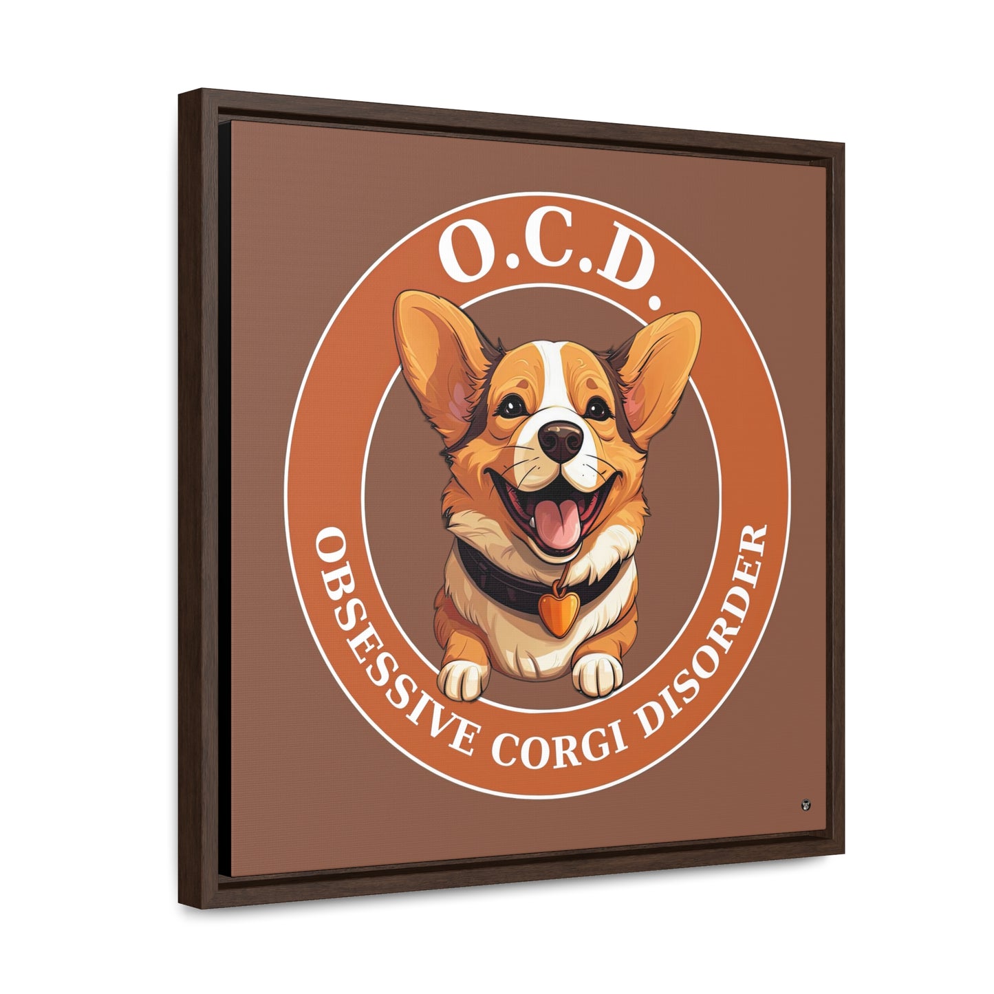 O.C.D. Obsessive Corgi Disorder - Framed on Canvas